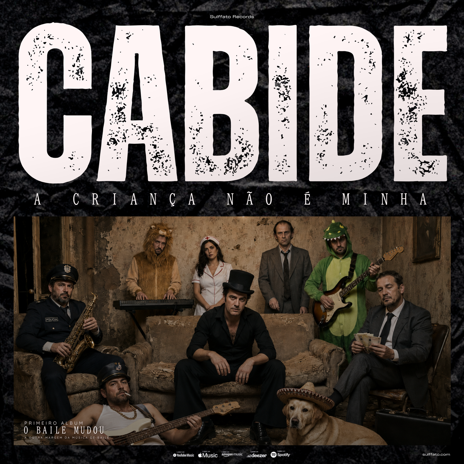Cabide band promotional photo for "A Criança Não É Minha" featuring costumed musicians in a gritty, dramatic setting.