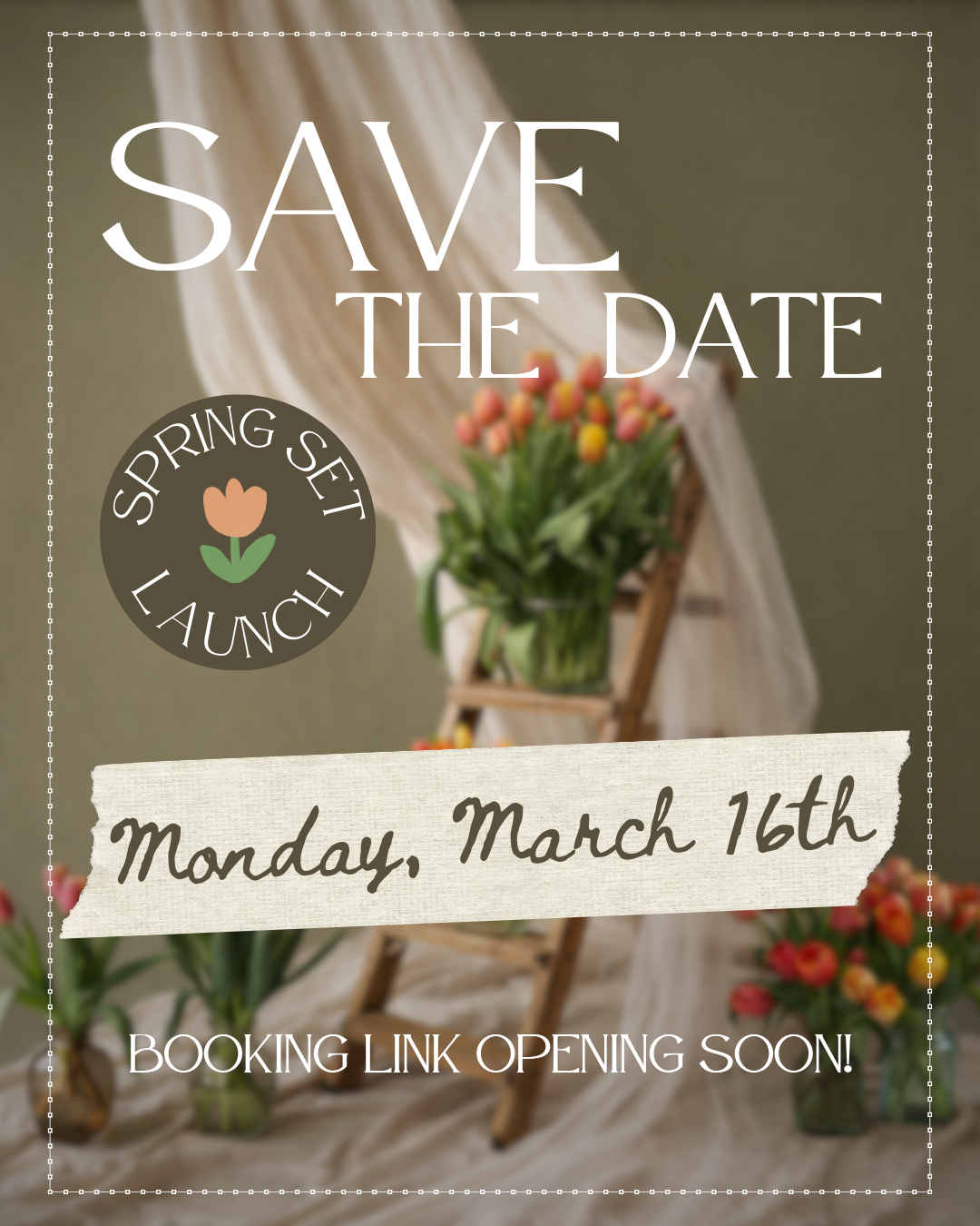 Save the date promotional image for spring set launch event on Monday March 16th with tulips and vintage decor.