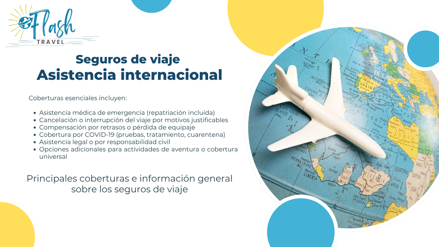 Cobertura médica, asistencia legal, cancelaciones y protección integral en cualquier parte del mundo.