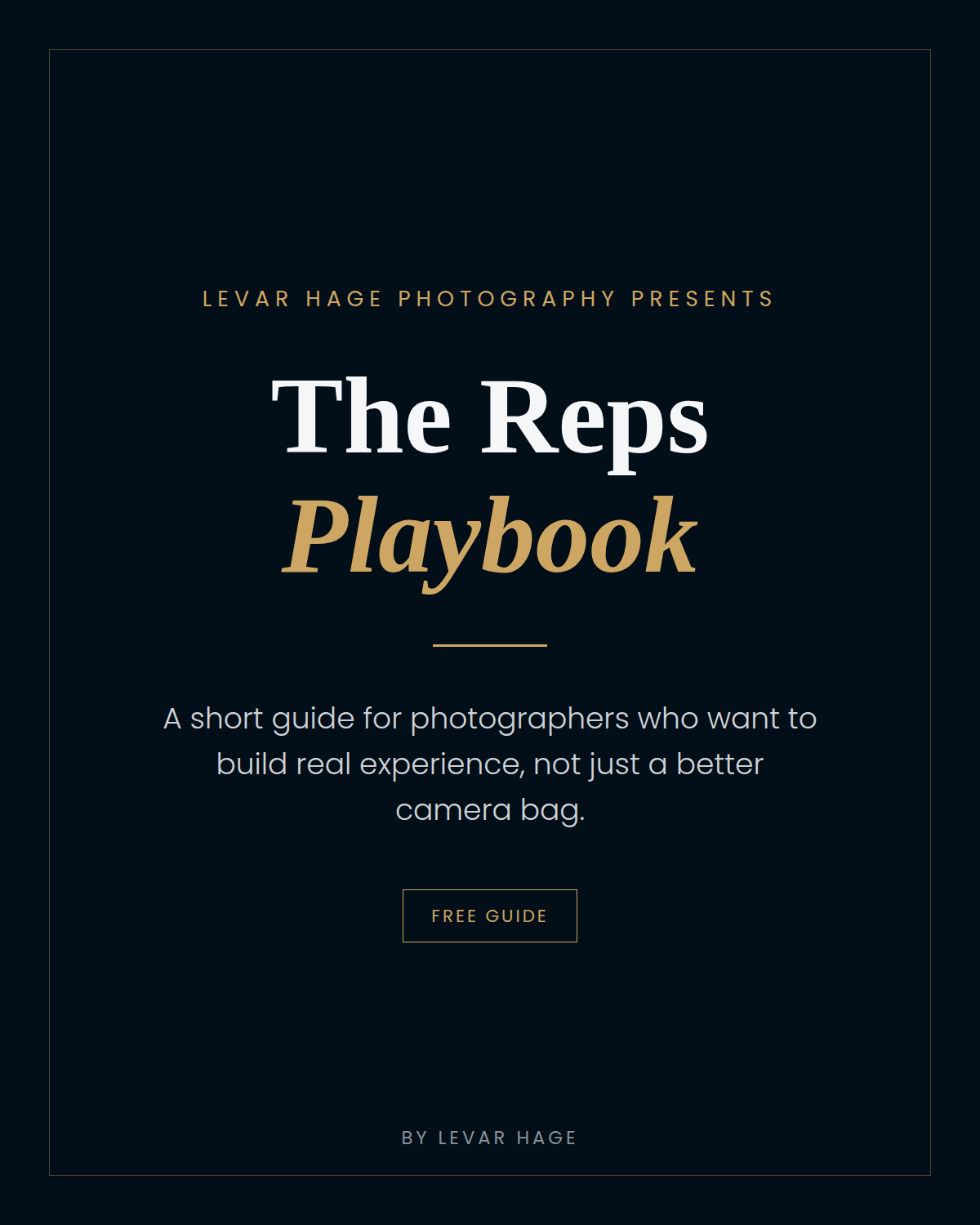 Dark-themed photography guide book cover titled The Reps Playbook by Levar Hage, a free guide for photographers.