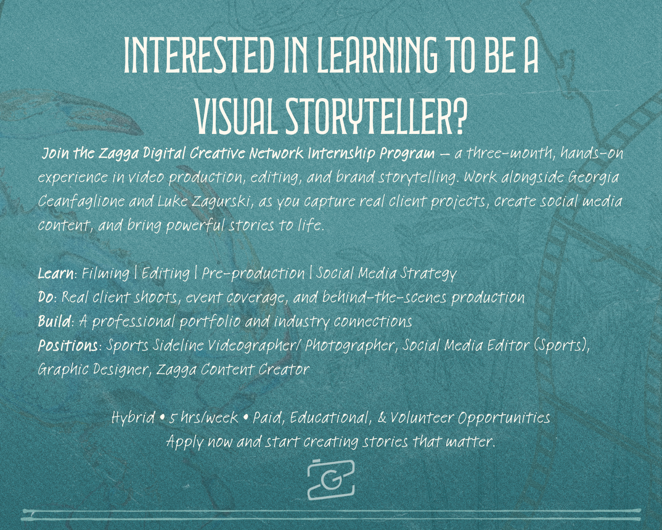 A teal-colored text poster advertising visual storytelling opportunities with educational and professional information.