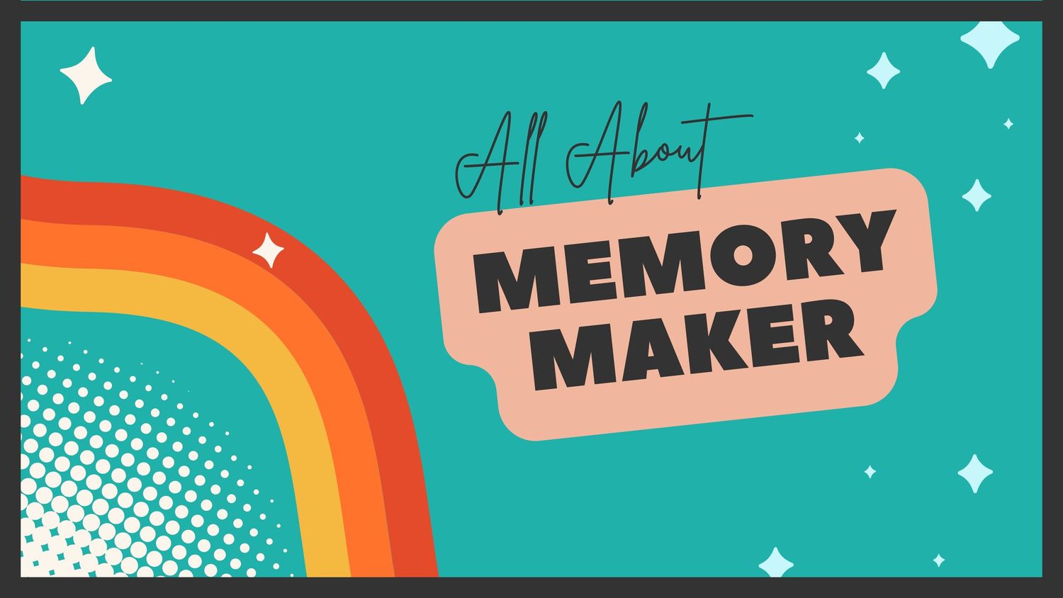 Retro-style graphic with 'Memory Maker' text and rainbow design elements on dark background.