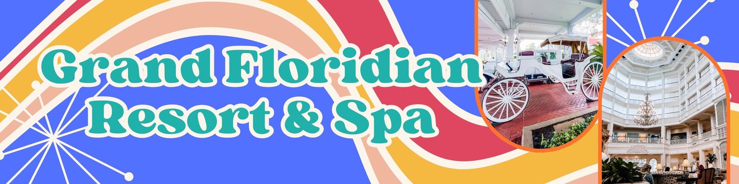 Decorative header banner showcasing Disney Grand Floridian Resort & Spa with rainbow arches and palm trees.