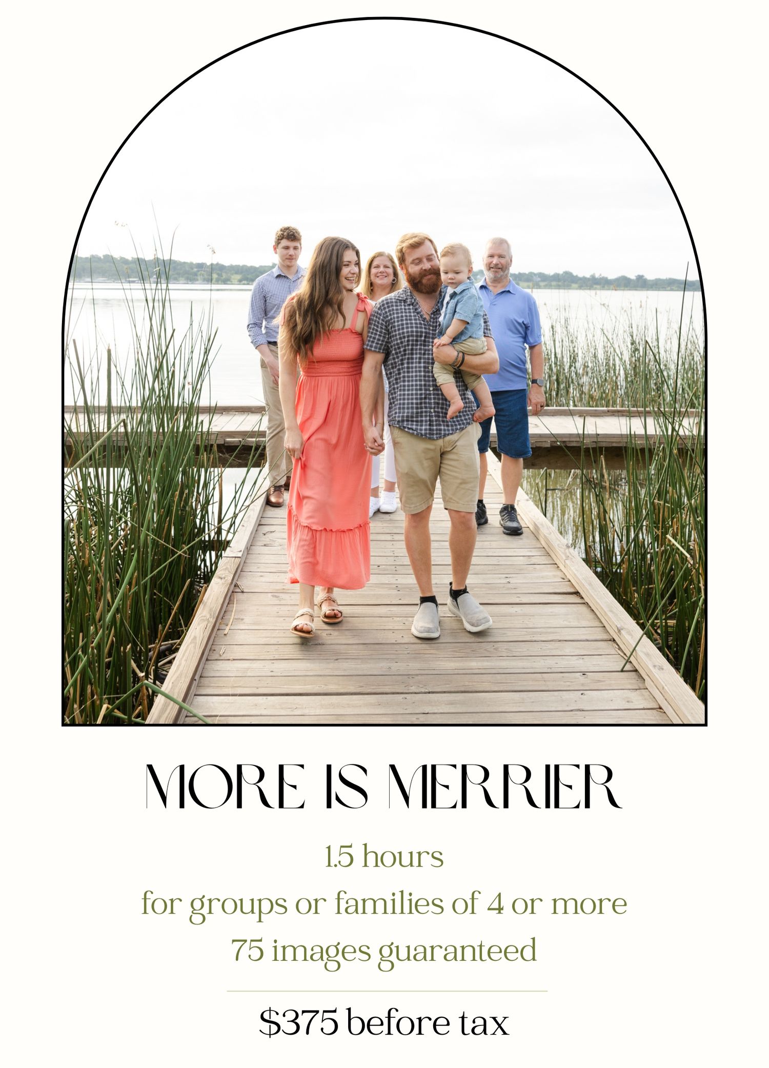 More is merrier package includes up to 90 minutes for a group of 4 or more for $375 before tax with a minimum of 75 photos delivered.