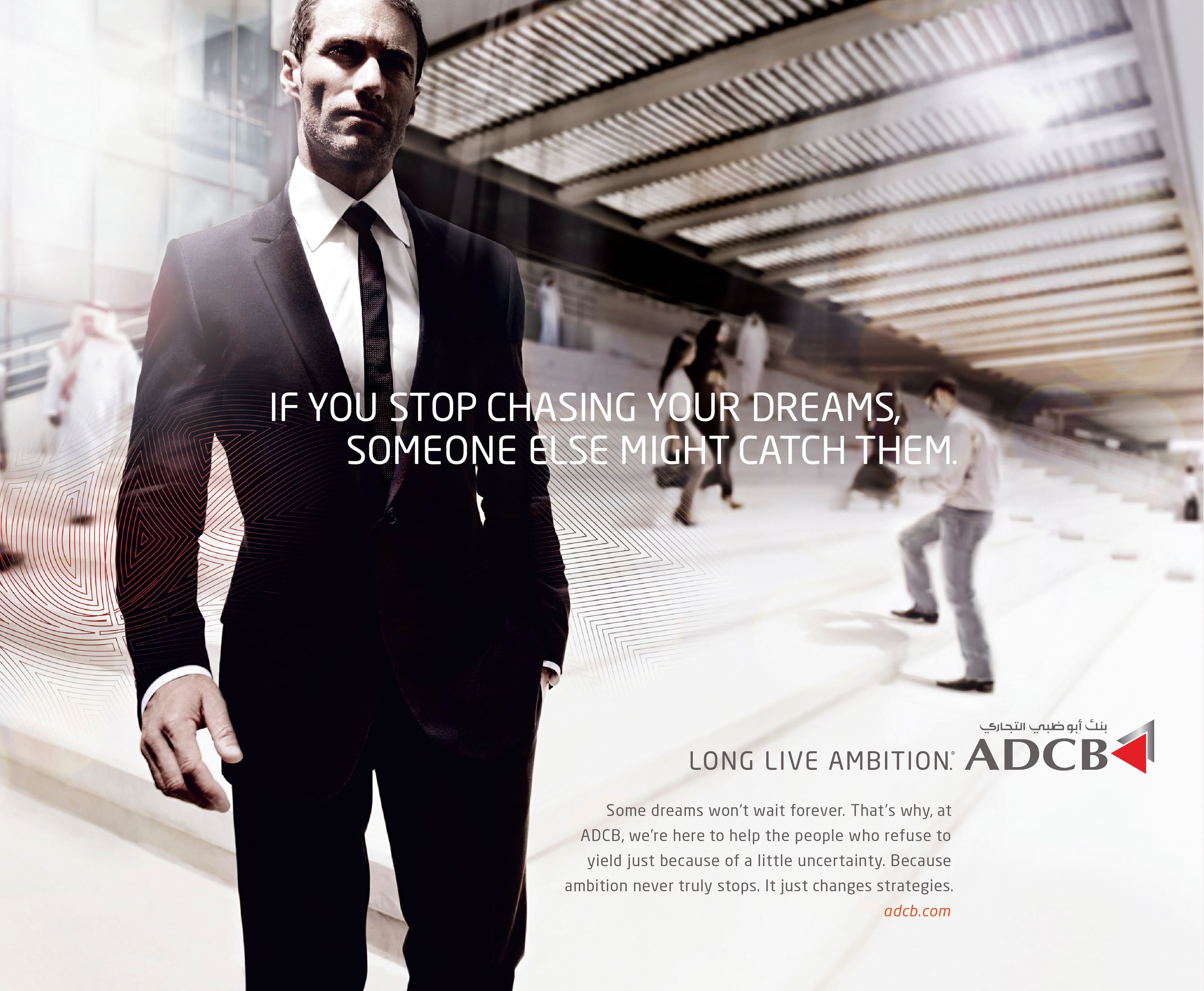 ADCB bank motivational ad featuring a businessman in a suit with the slogan If You Stop Chasing Your Dreams.