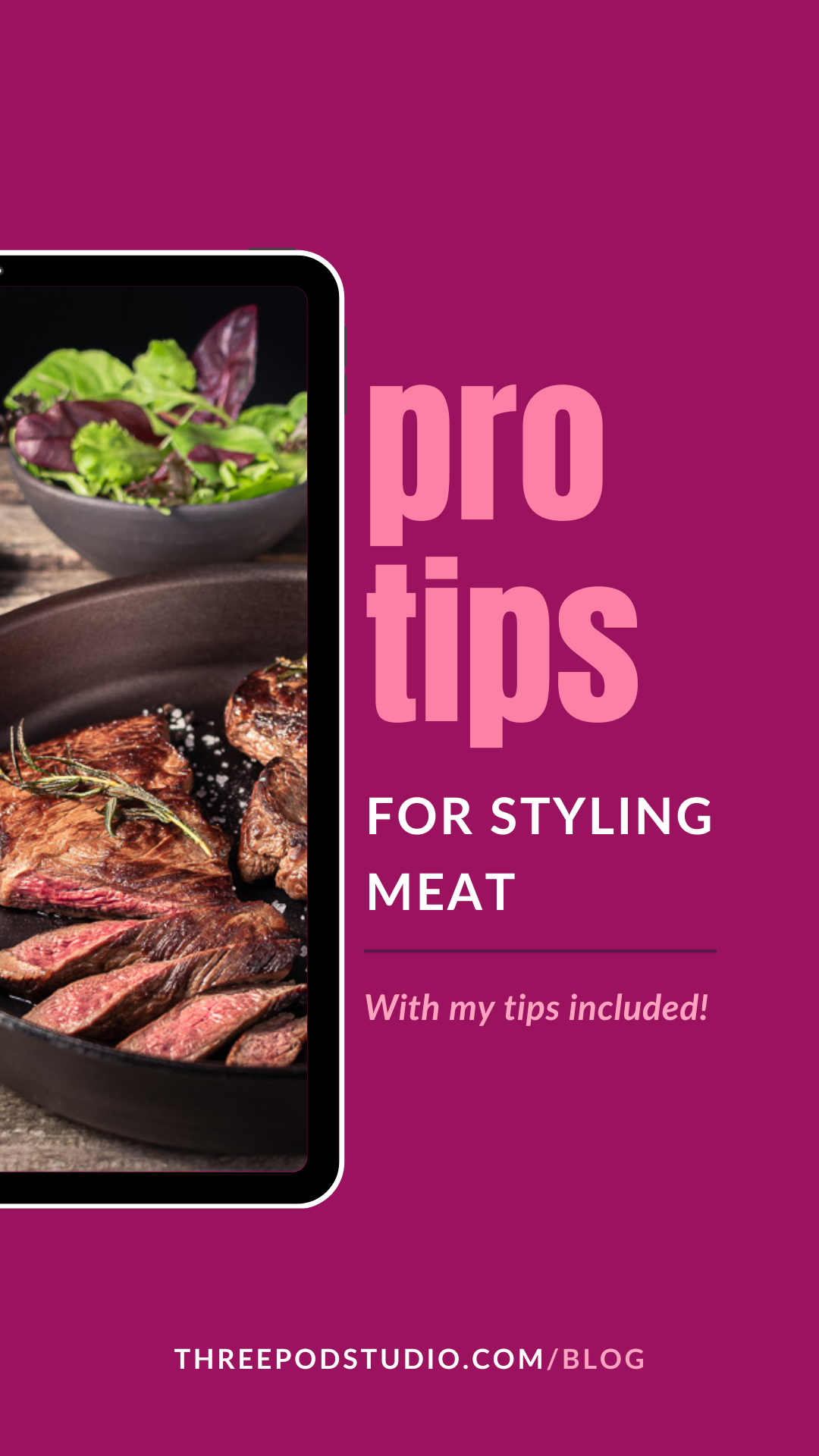 Pro Tips For Styling Meat - Photo by © Reka Peurala - Three Pod Studio