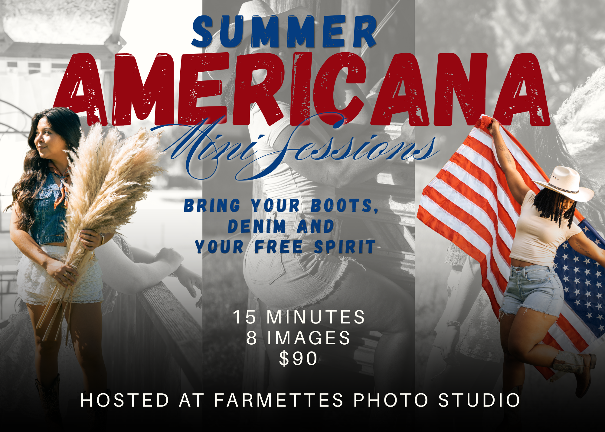 Summer Americana mini photo sessions at Farmettes Photo Studio, 15 minutes, 8 images for $90, featuring boots, denim, and American flags.