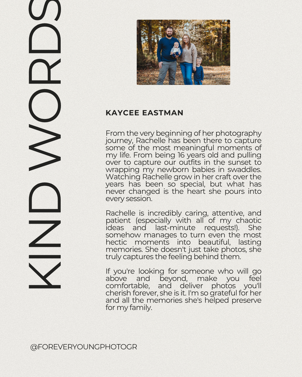 Kind Words testimonial from Kaycee Eastman praising photographer Rachelle for capturing meaningful family moments.