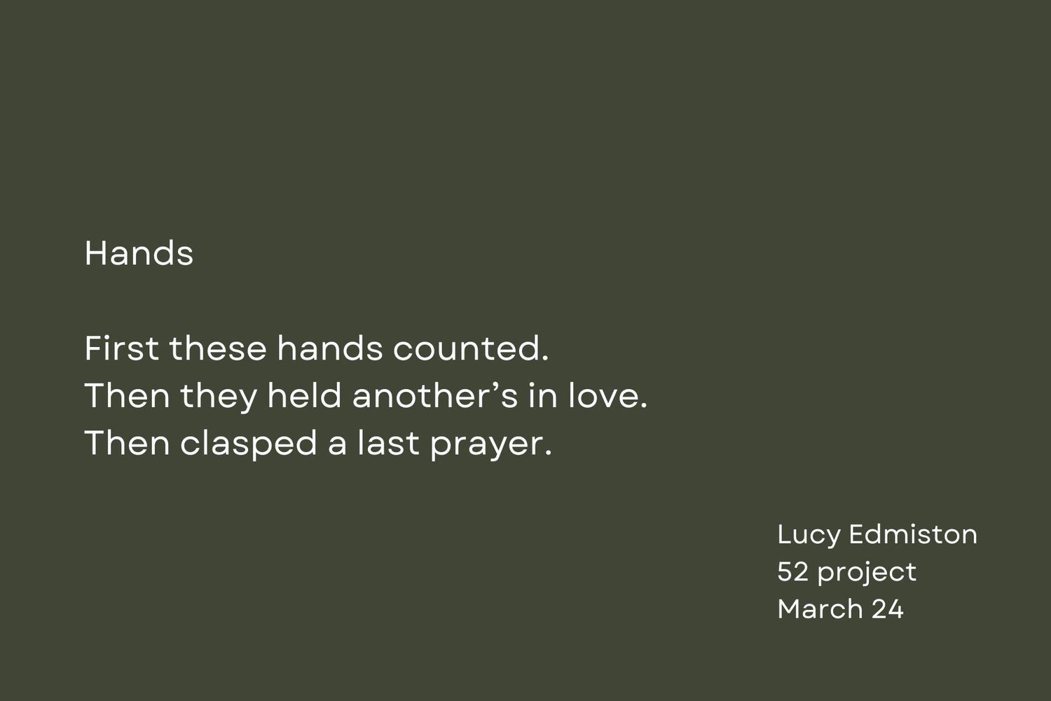 Emotional poem about hands counting, holding love, and prayer presented on dark green background.