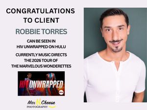Congratulations announcement for Robbie Torres appearing in HIV Unwrapped on Hulu and directing the 2026 Marvelous Wonderettes tour.