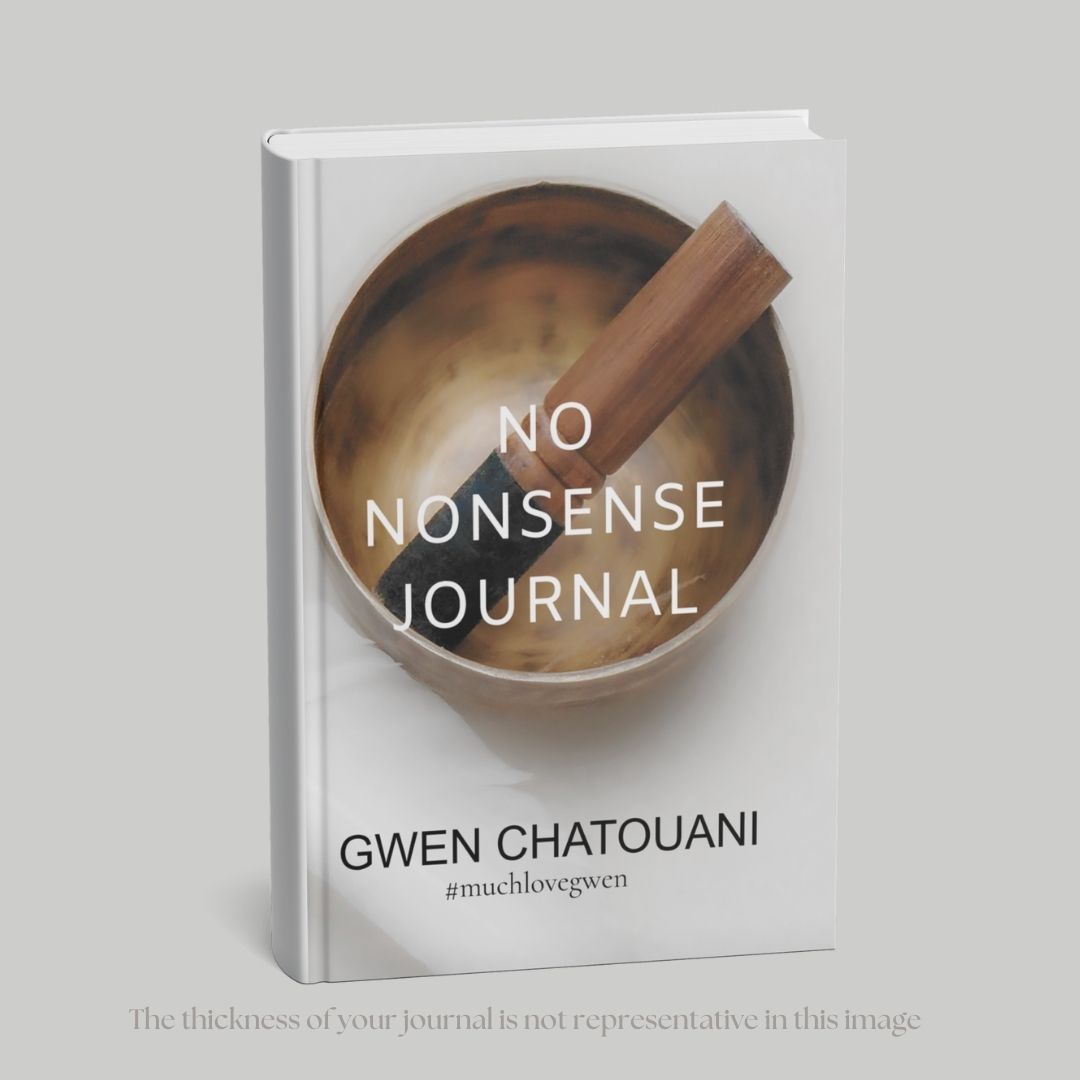 A minimalist book cover shows 'No Nonsense Journal' by Gwen Chatouani with a wooden bowl against a light background.