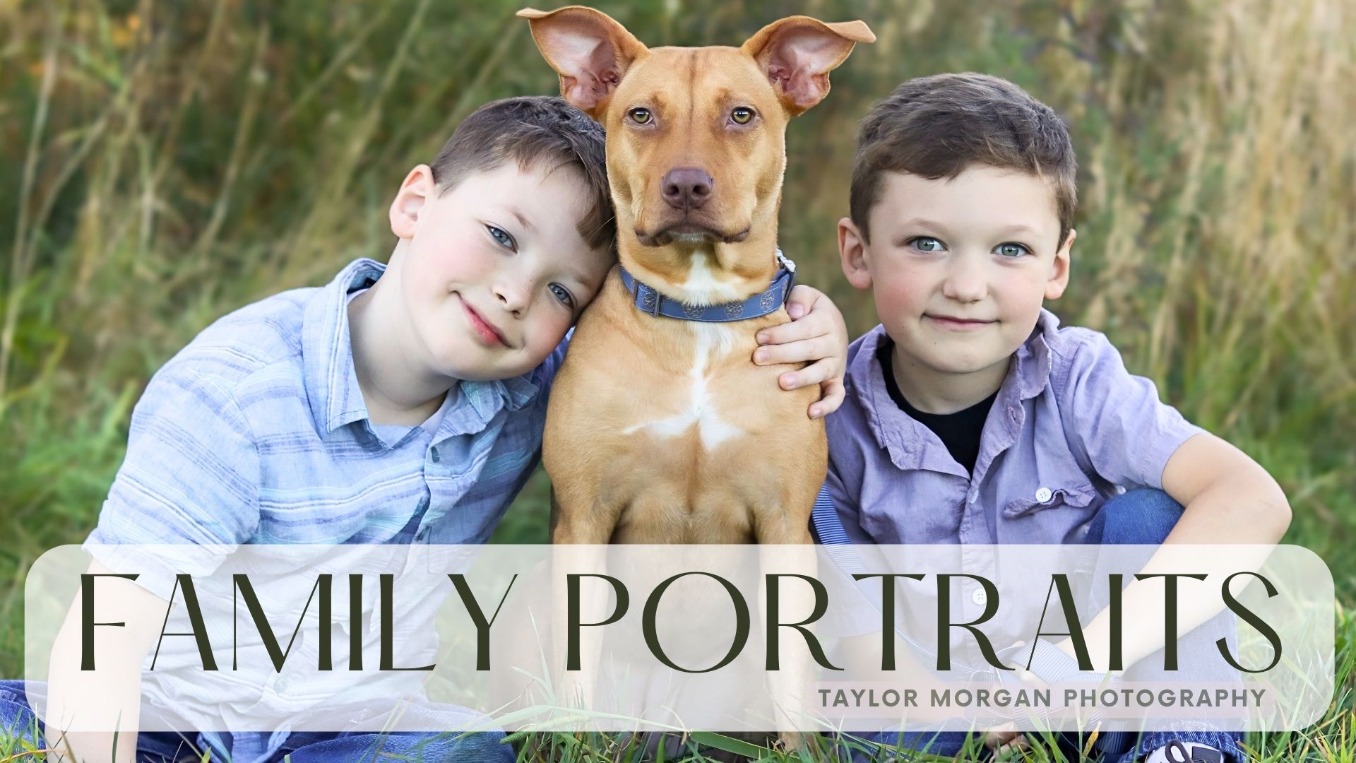 Two smiling boys pose outdoors with a brown dog, promoting Taylor Morgan Photography family portraits.