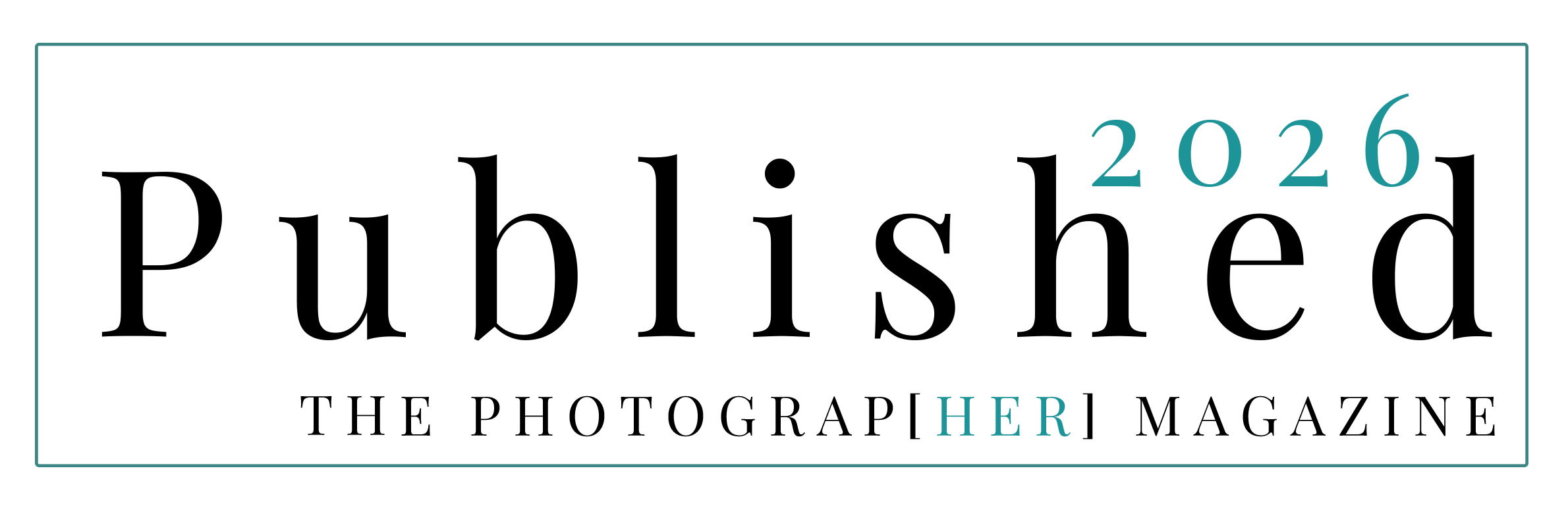 Published 2026 badge for The Photograp[HER] Magazine, featuring teal and black typography on a white background.