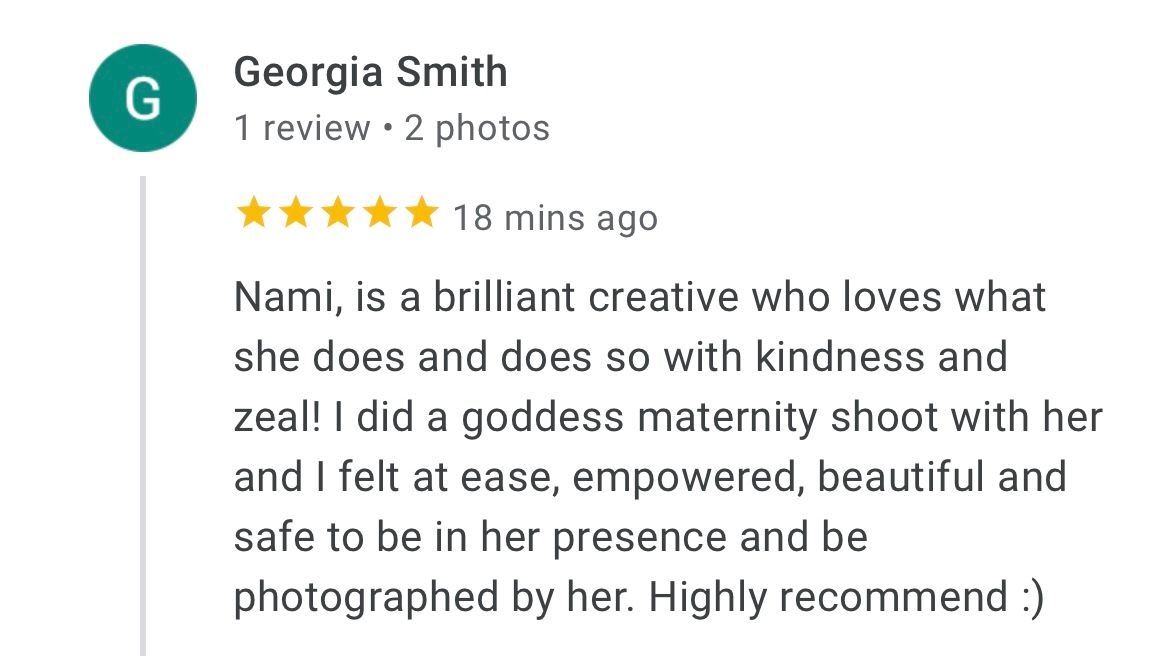 Five-star Google review from Georgia Smith praising Nami as a brilliant creative maternity photographer who is empowering and safe.