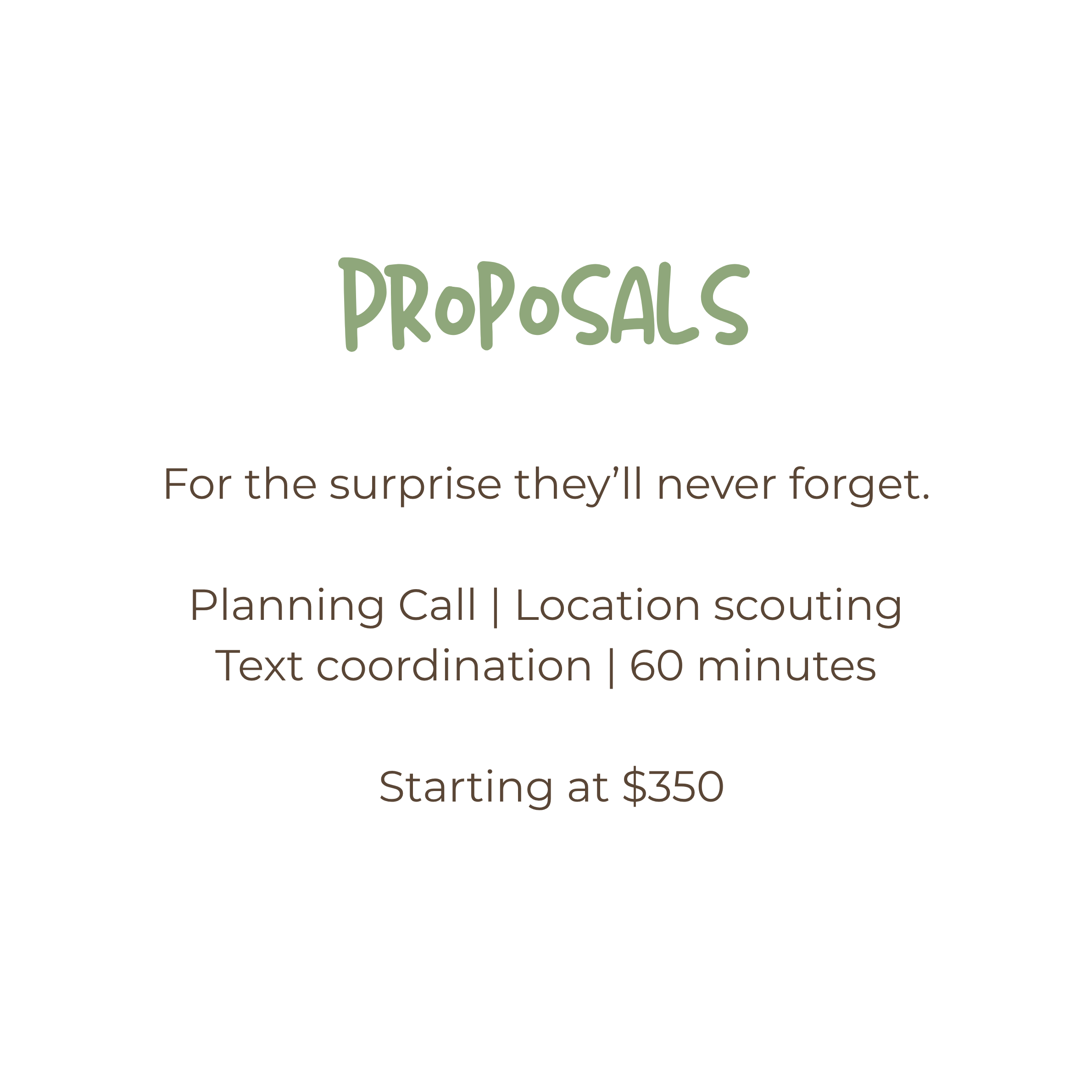 Proposals photography package starting at $350, including planning call, location scouting, text coordination, and 60 minutes.