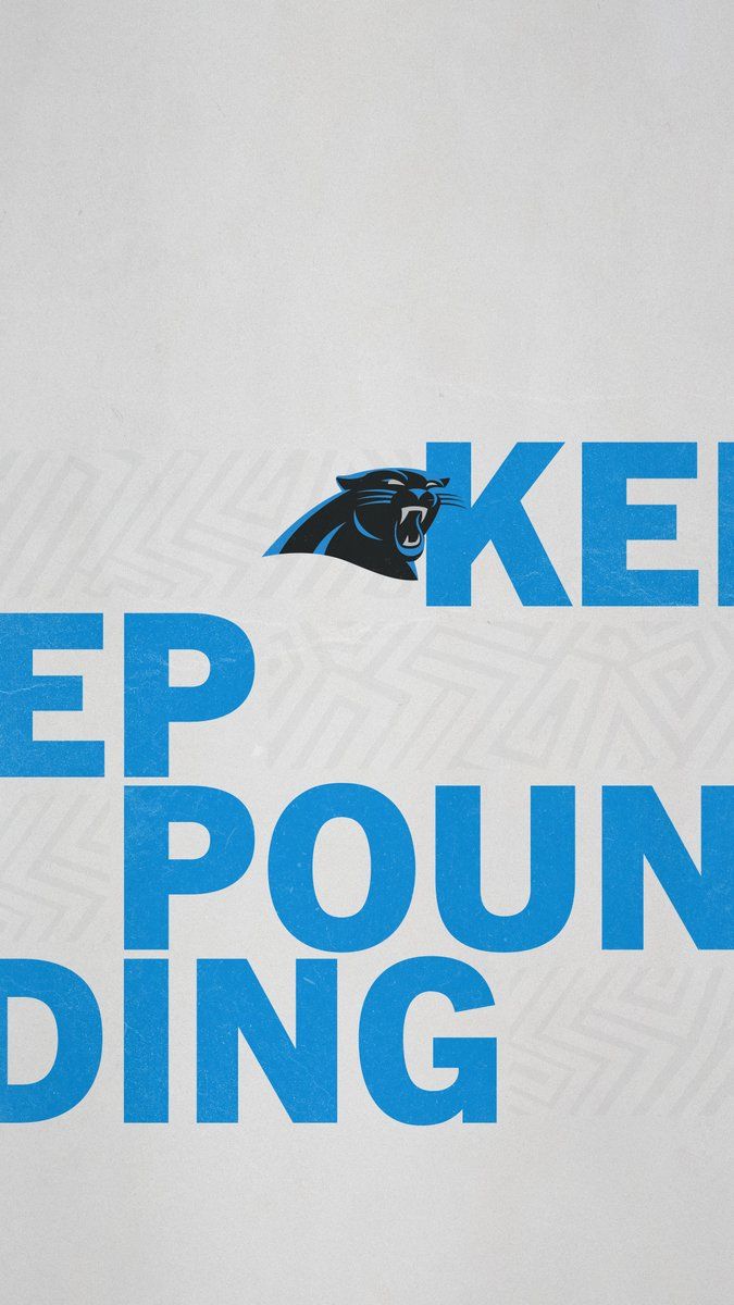 Carolina Panthers Keep Pounding motivational wallpaper in bold blue typography on white background.