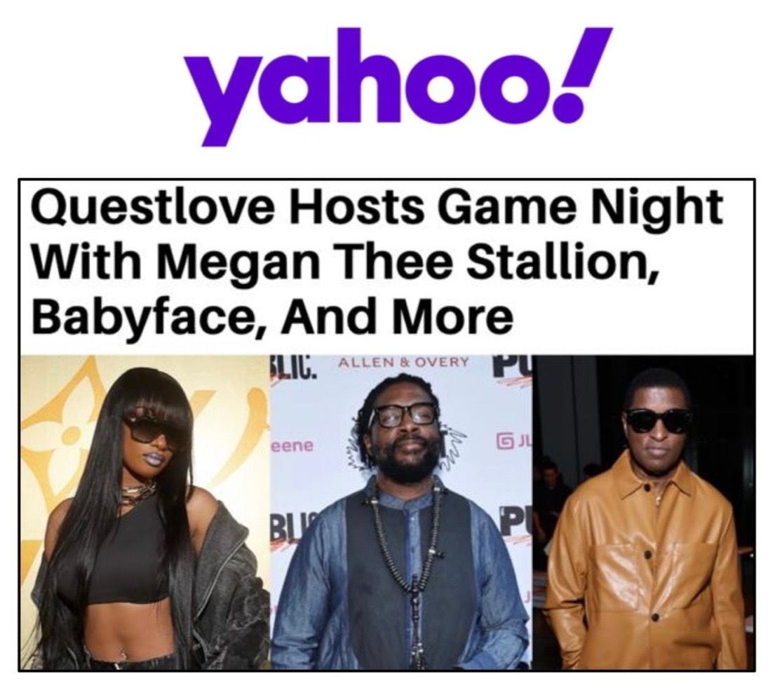 Yahoo Press Megan Thee Stallion Babyface at Questlove's Game Night