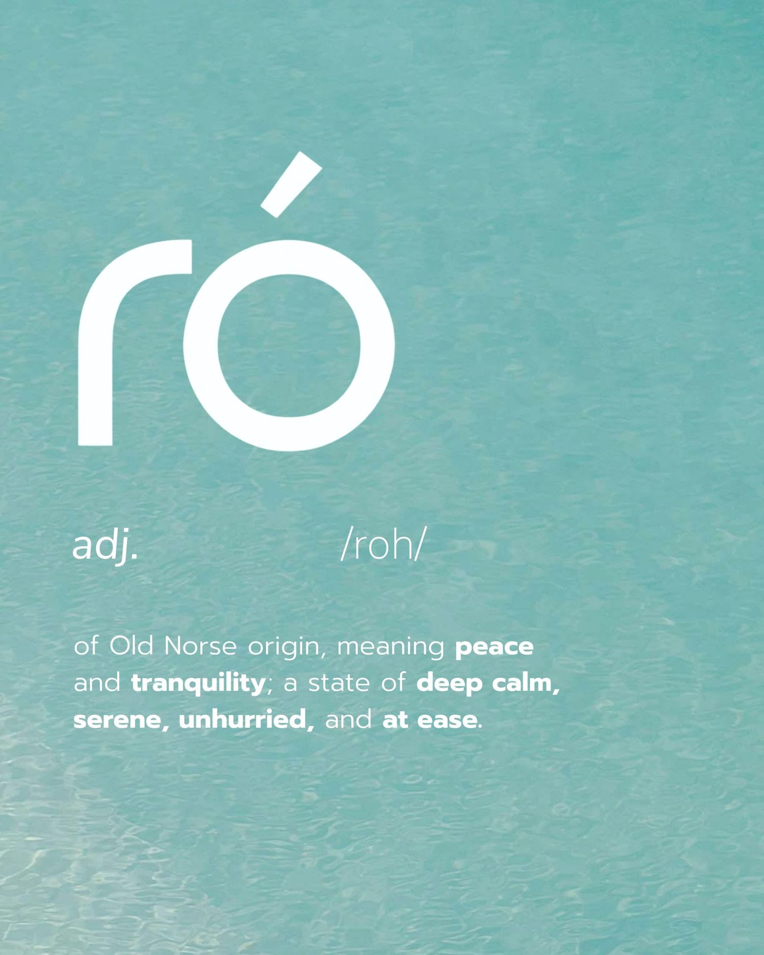 A minimalist design showing the word 'ro' with text defining it as peaceful and serene against a turquoise gradient background.