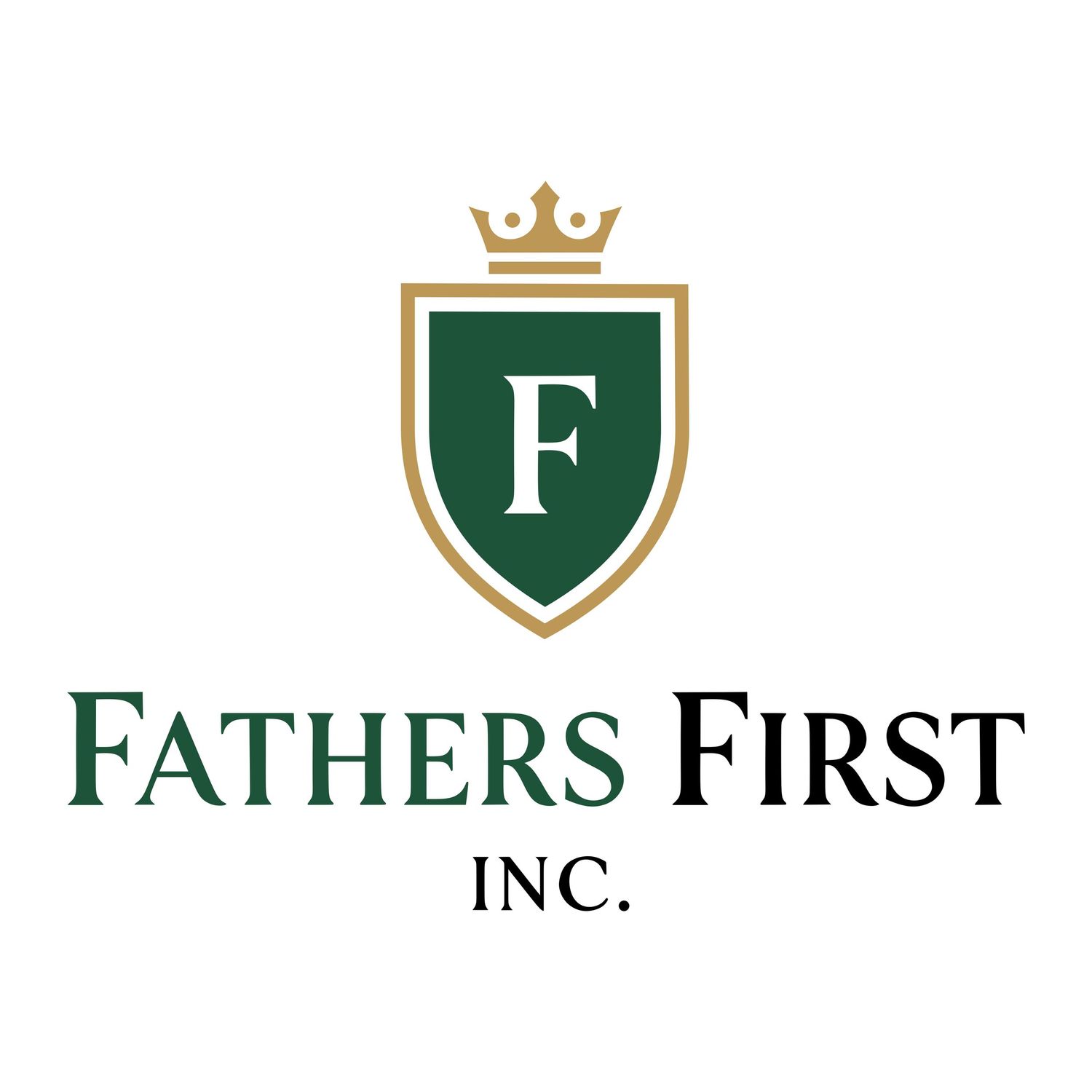 Fathers First Inc. logo featuring a green shield with gold crown and letter F, representing a fatherhood organization.