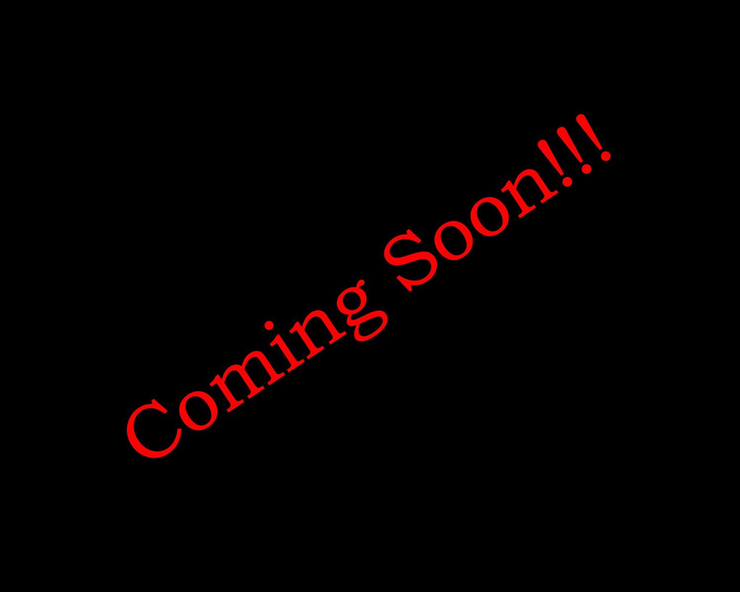Bold red Coming Soon text displayed diagonally on a black background, creating anticipation for an upcoming product or service.