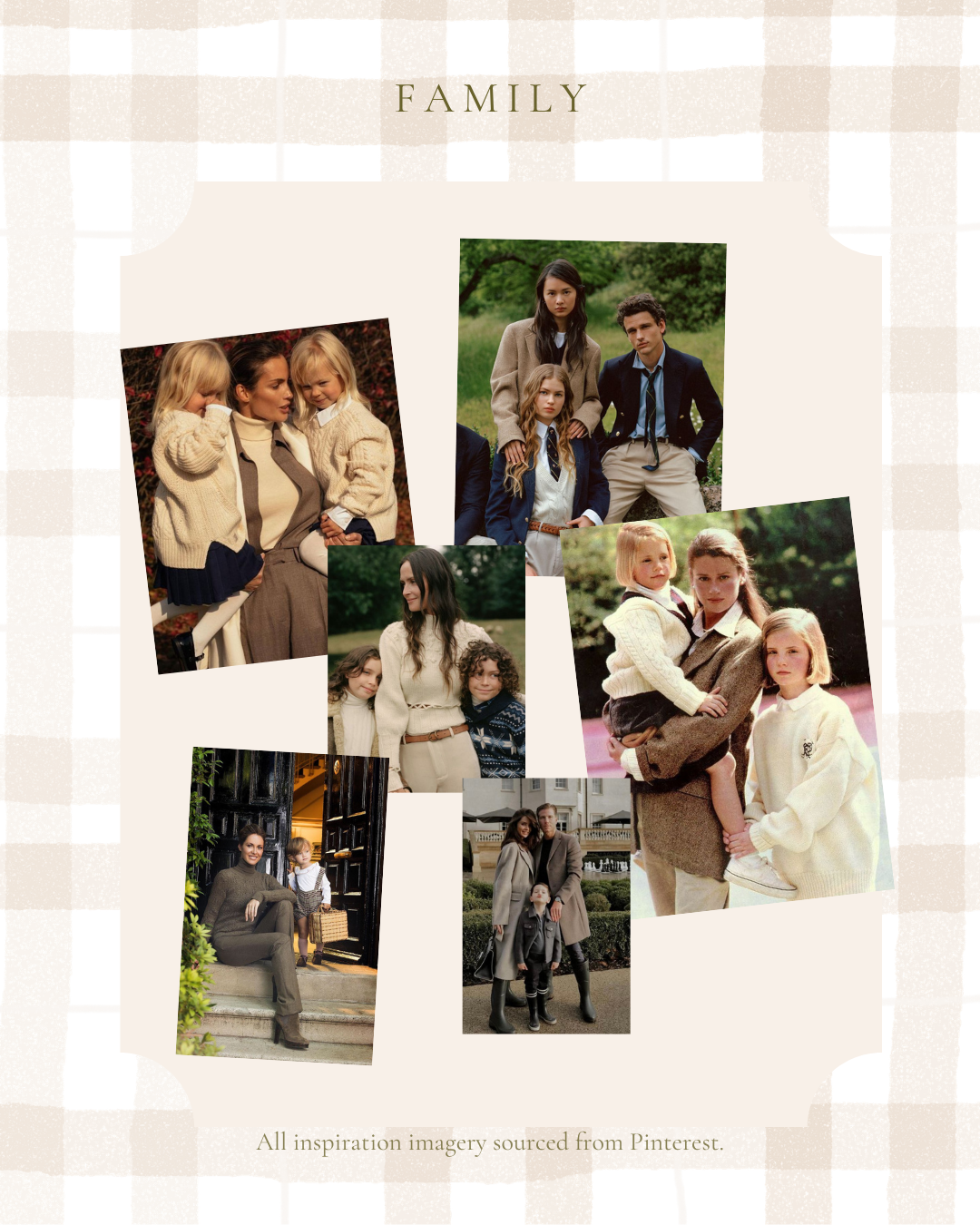 A family-themed mood board collage featuring vintage-inspired photos of stylish families in coordinated neutral and earthy toned outfits.