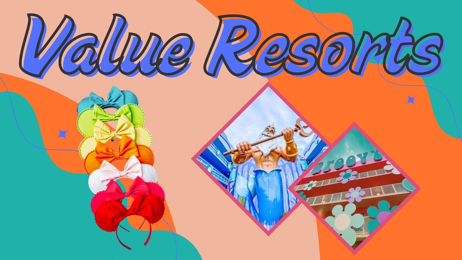 Disney Value Resorts promotional banner with colorful balloons and resort images.