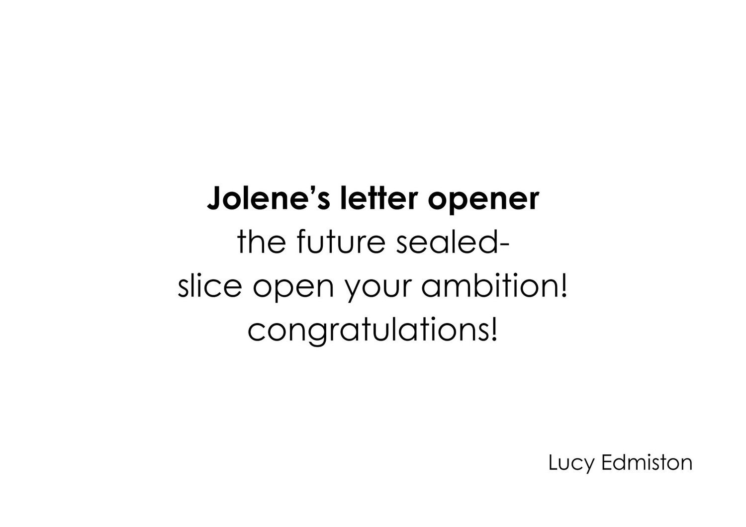 A minimalist black text design on white background displays a letter opener product name and congratulatory message.