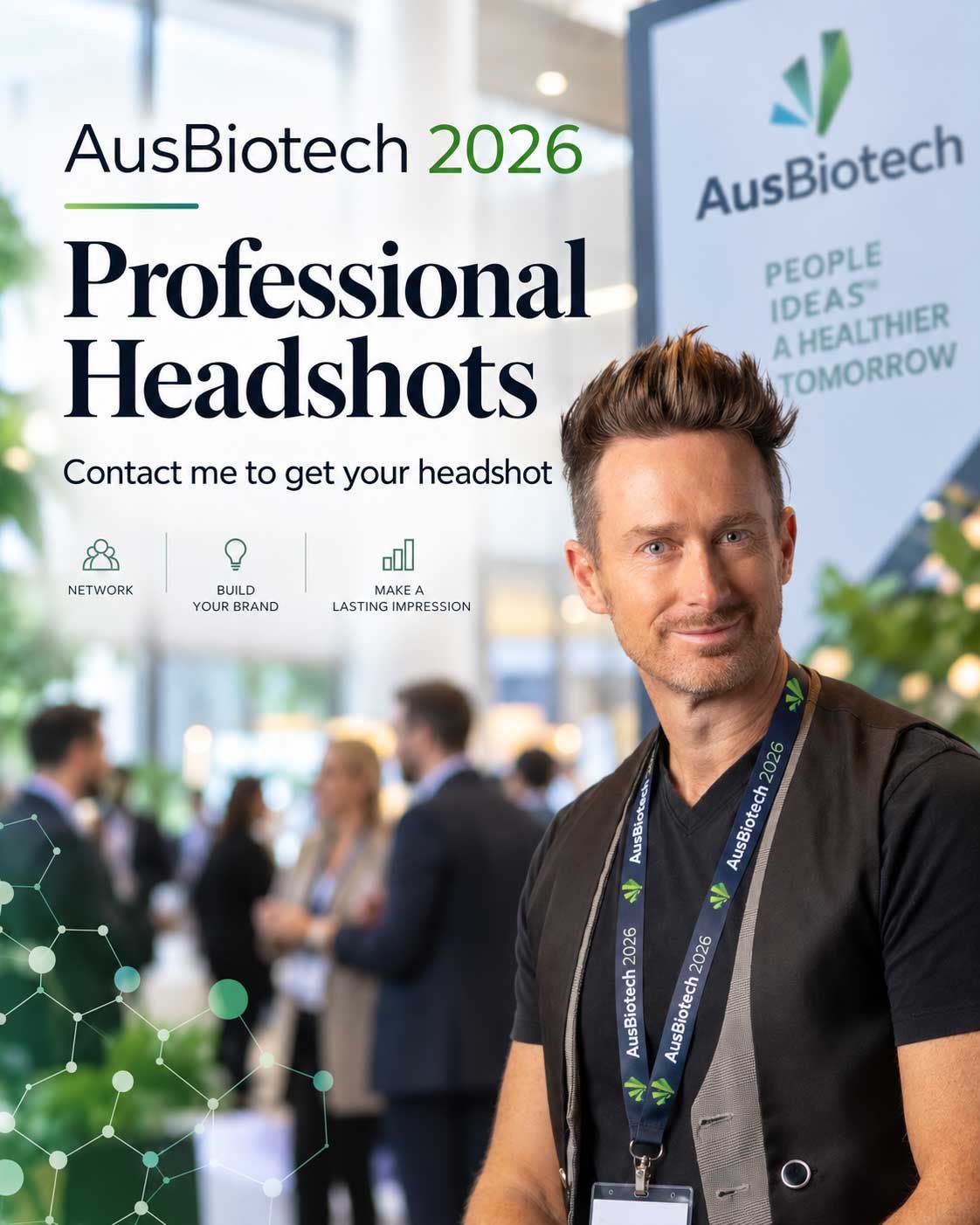Promotional graphic for AusBiotech 2026 professional headshots showing a smiling man in a lanyard at a busy networking event.