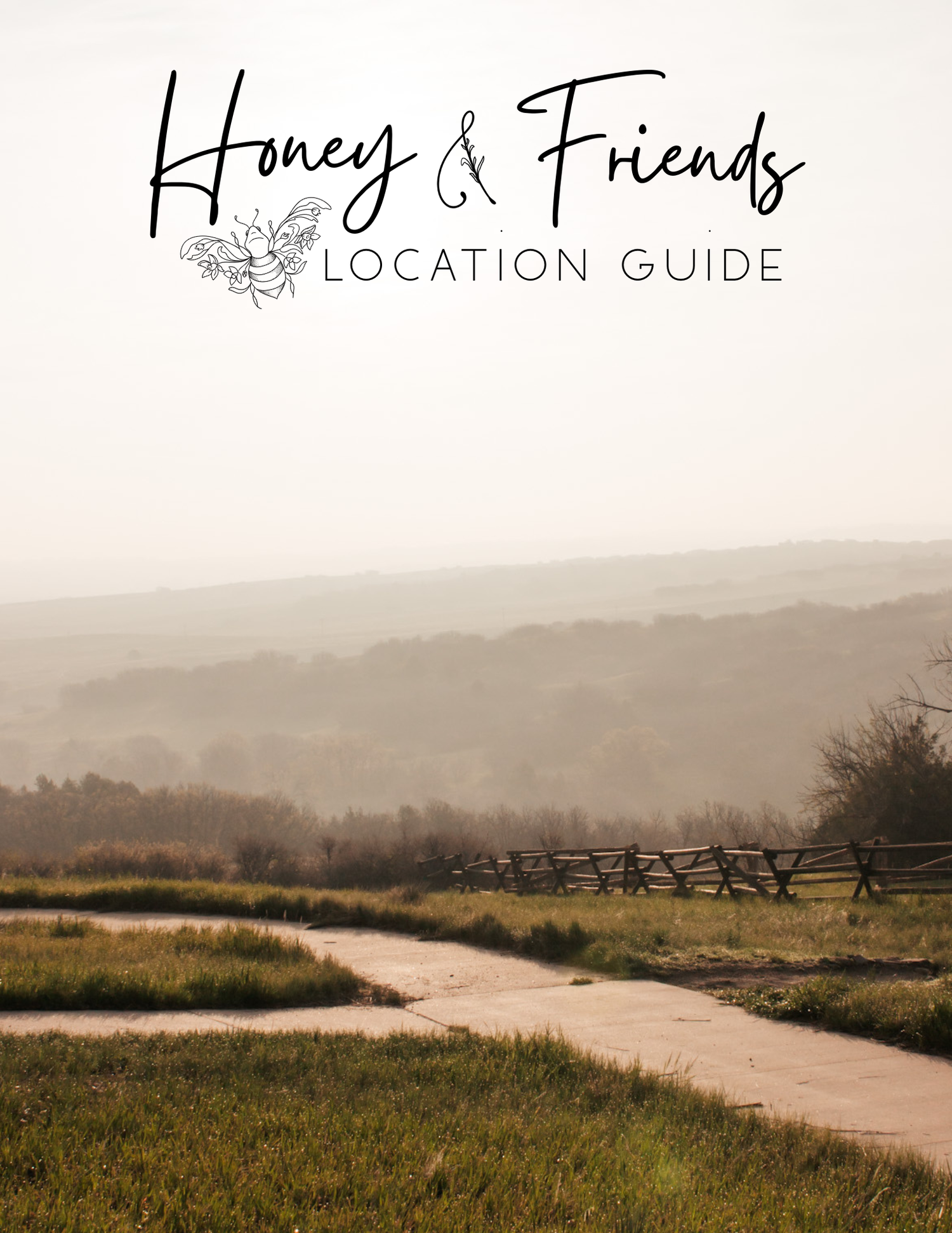 Honey & Friends Location Guide cover featuring a misty rural landscape with a wooden fence and winding path through green fields.
