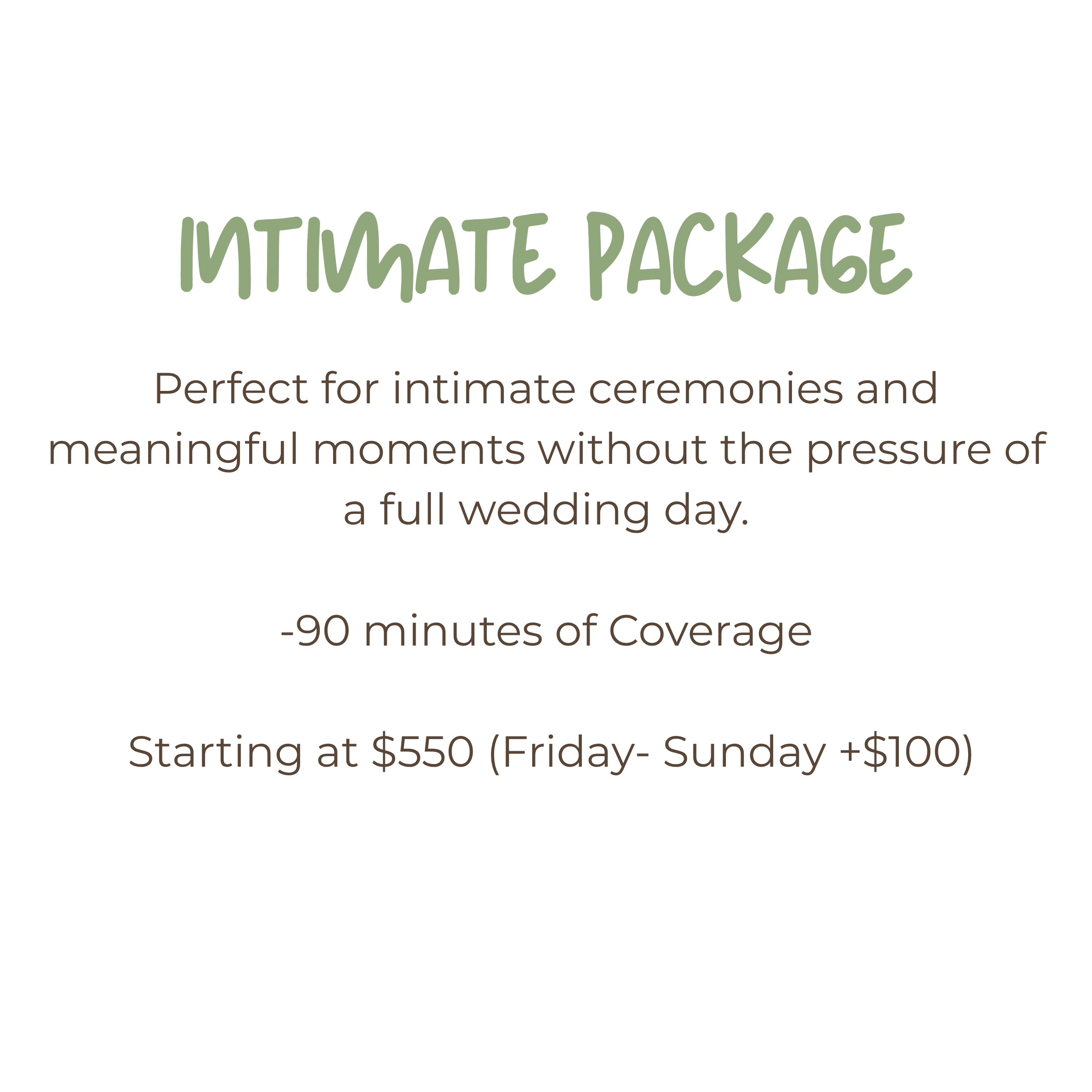 Intimate wedding photography package starting at $550, offering 90 minutes of coverage for ceremonies and meaningful moments.