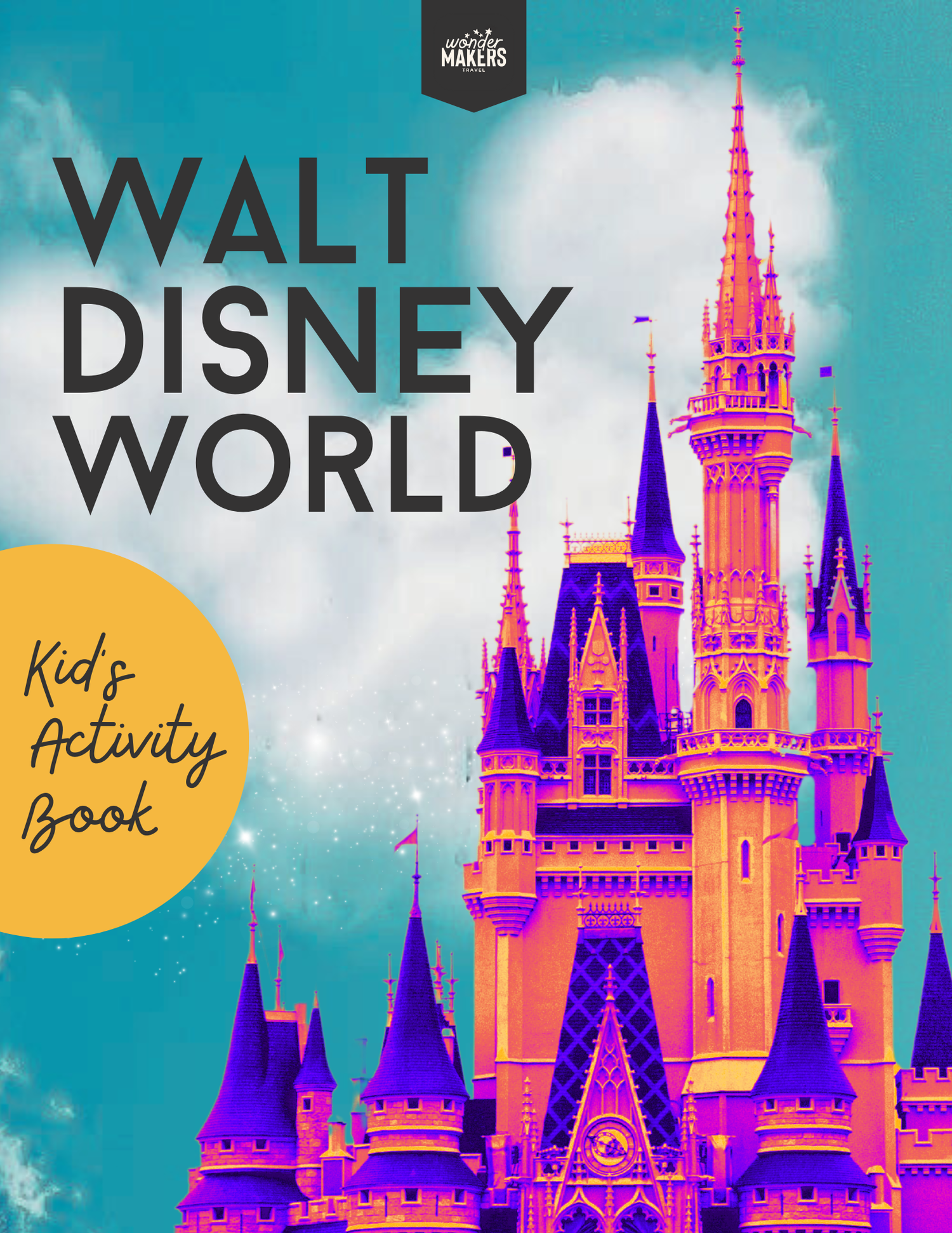 Cover of Walt Disney World Kids Activity Book featuring Cinderella Castle lit up in pink and purple.