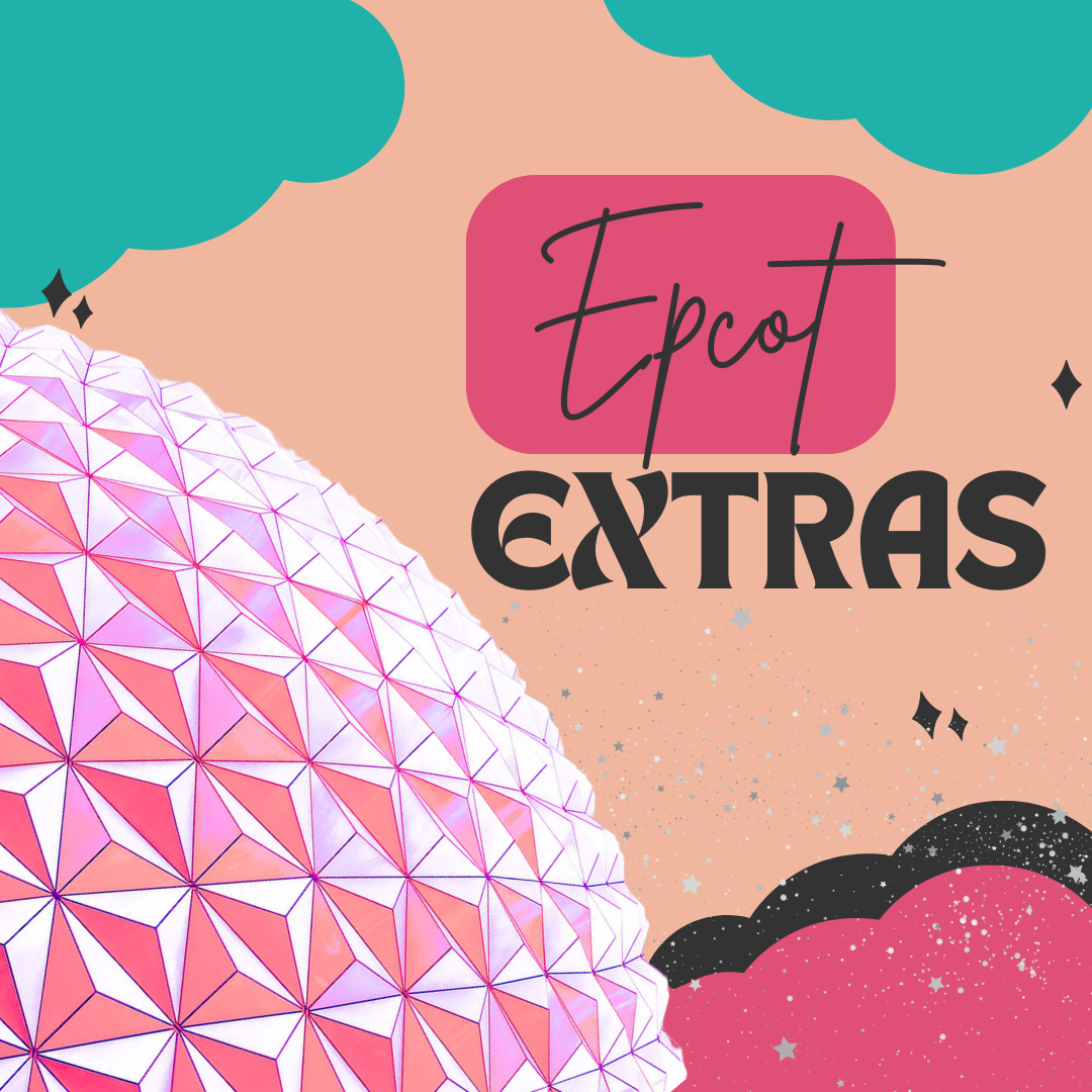 Modern design featuring Epcot's Spaceship Earth geodesic sphere with 'Extras' text on coral and teal background.
