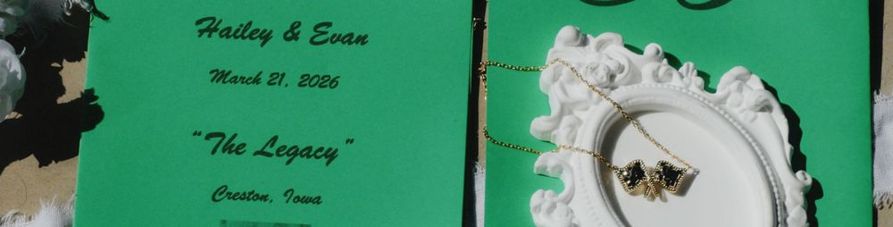 Green wedding program for Hailey & Evan, March 21, 2026, at The Legacy in Creston, Iowa.