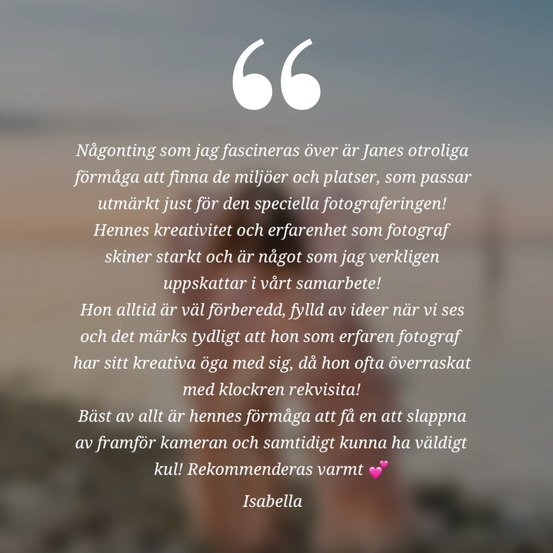 Fina ord från kund efter hennes morgongåva, fotograferad i boudoir studion hos Fotograf Jane Svensson, Photo By Jane.