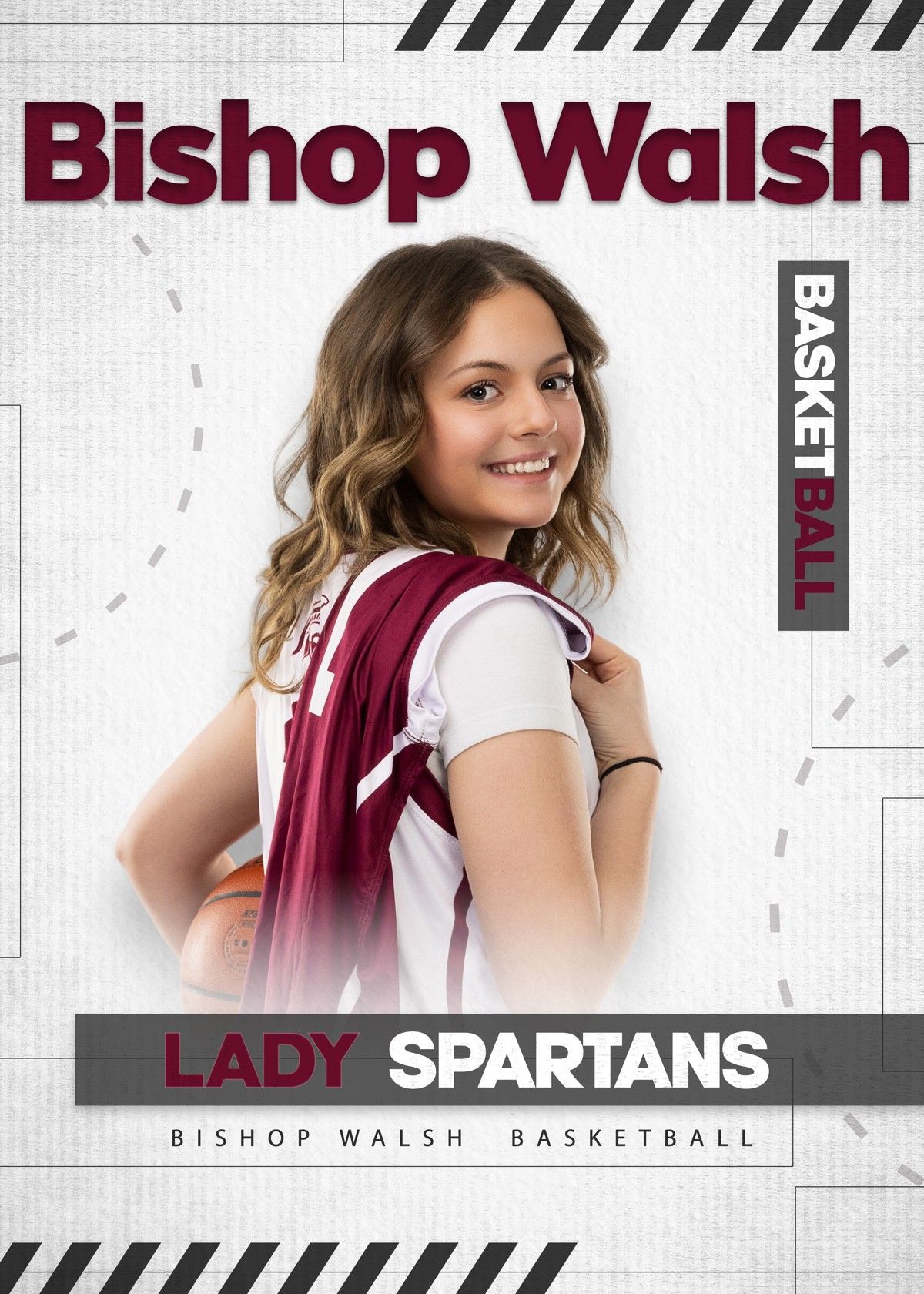 High school basketball promotional banner design featuring team colors of burgundy and white for Bishop Walsh Lady Spartans.