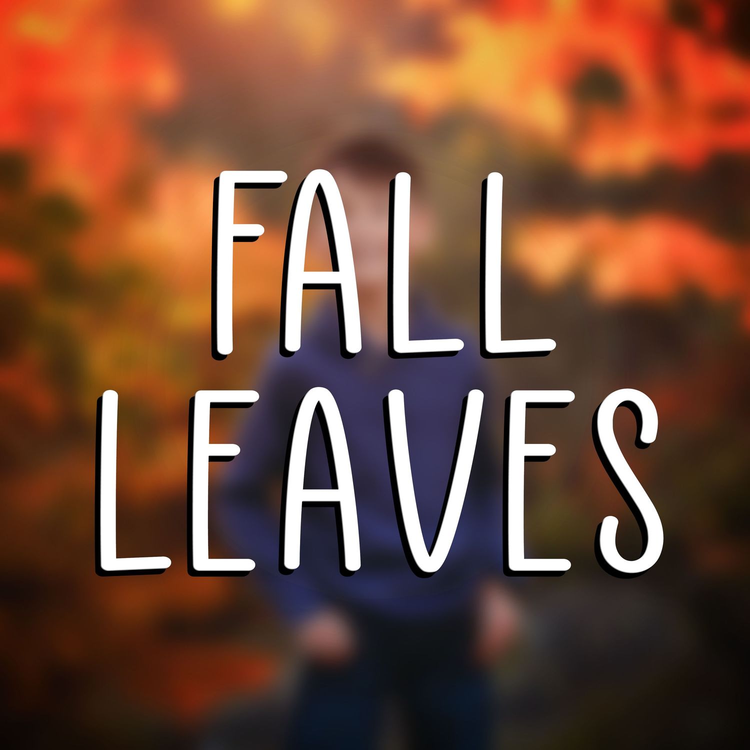 White text overlay reading 'Fall Leaves' on a blurred autumn-colored background.