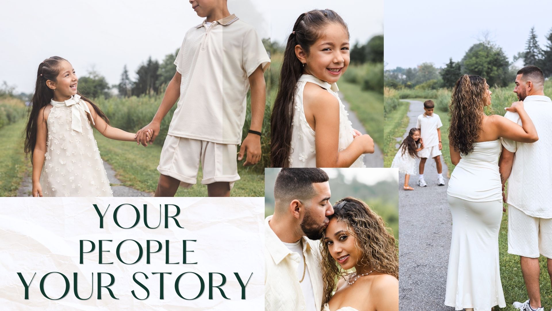 A family photo collage featuring children and a couple in white outfits outdoors with text Your People Your Story.