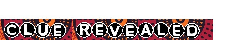 Clue label badge with bold white text on a colorful African-inspired pattern background.