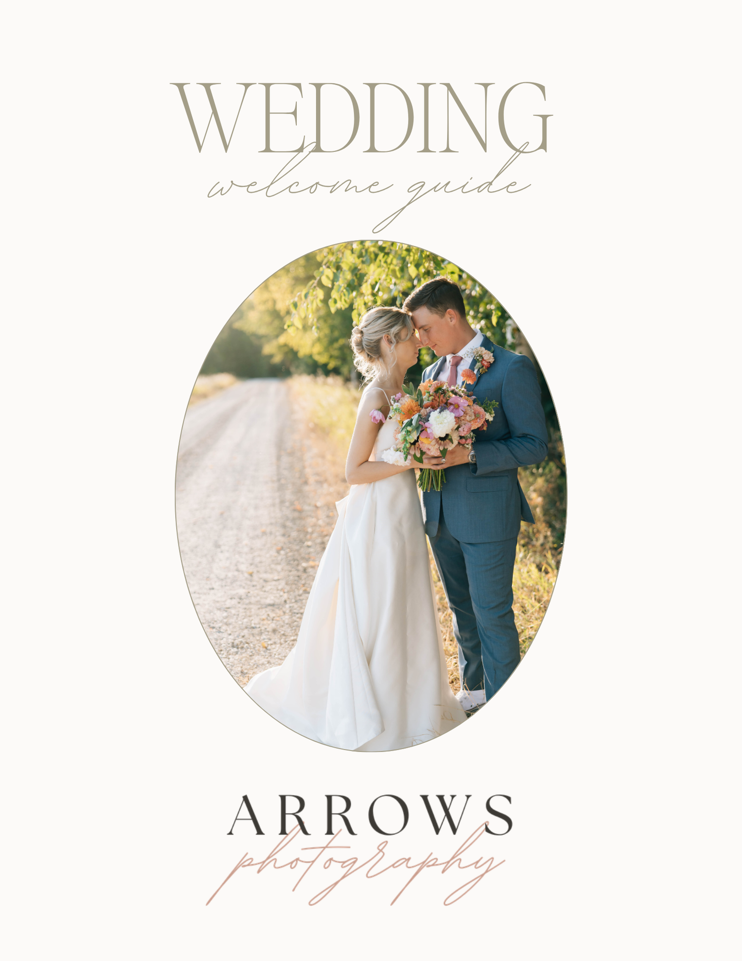 Wedding welcome guide cover featuring a bride and groom embracing on a dirt path, published by Arrows Photography.