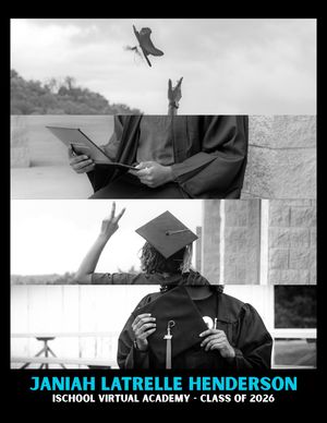 Graduation photo collage for Janiah Latrelle Henderson, iSchool Virtual Academy Class of 2026, featuring cap and gown portraits.