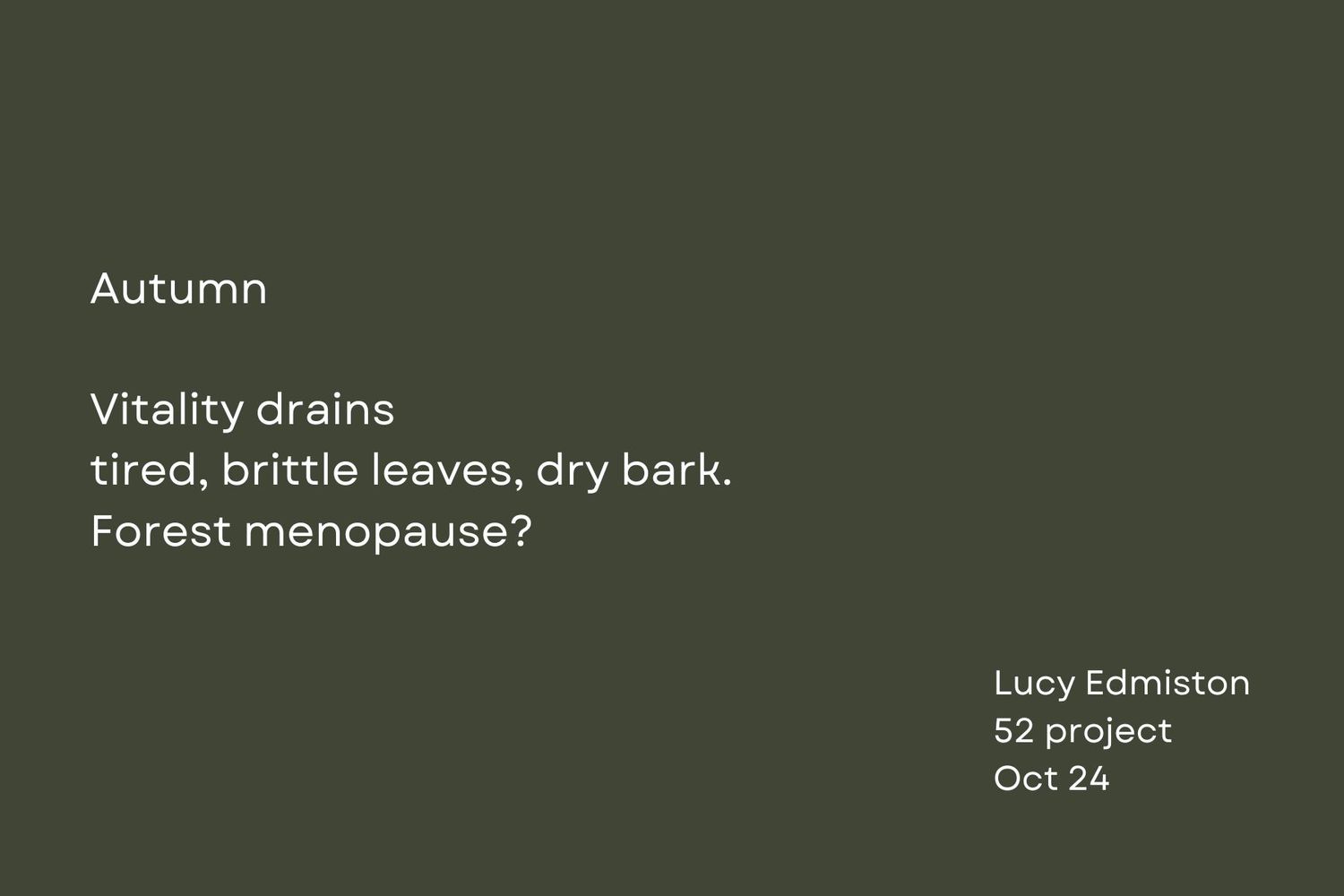 Short poem about autumn and forest changes written in white text on dark green background.