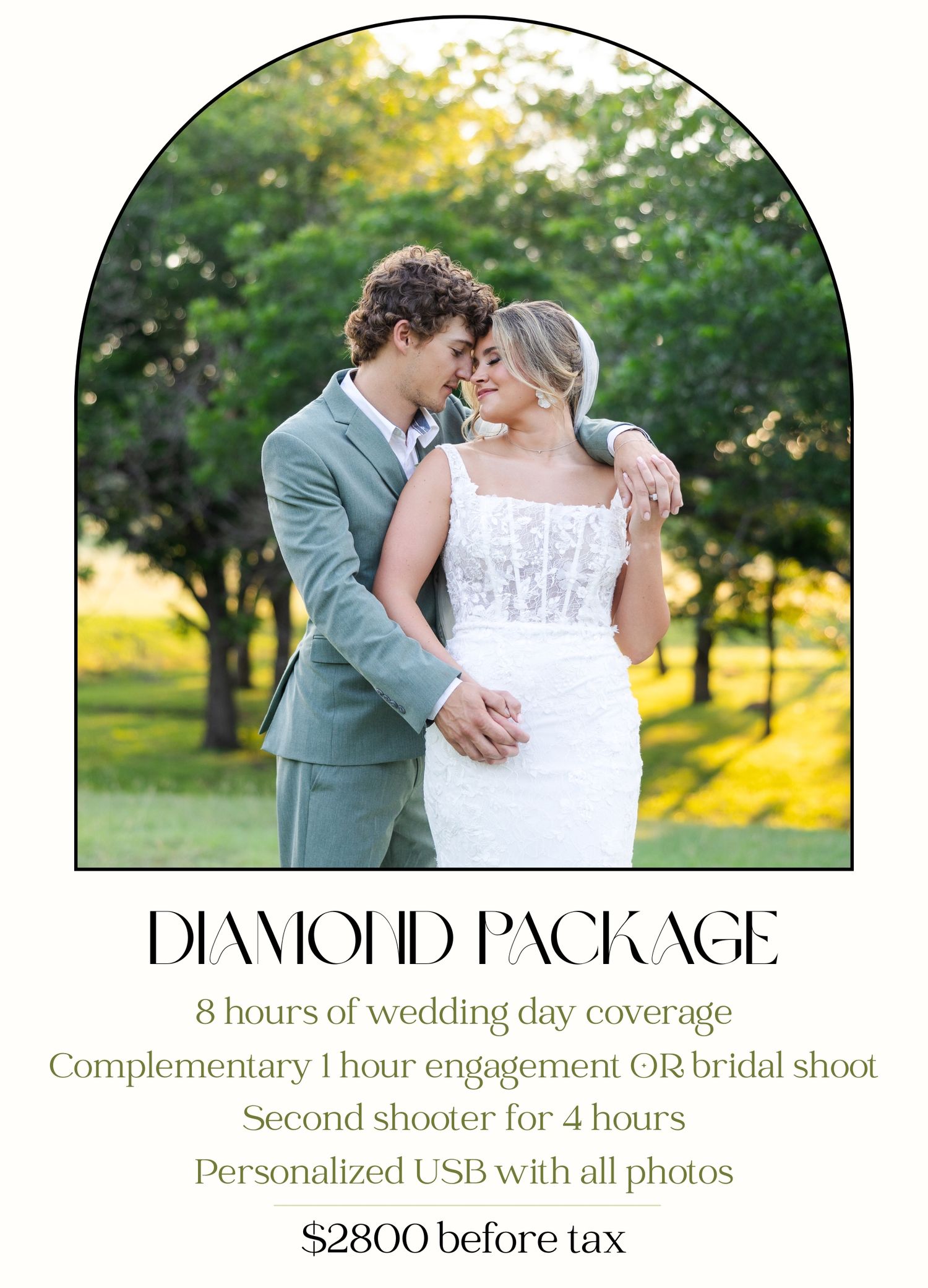 Diamond package includes 8 hours of coverage, complementary engagement or bridal shoot, second shooter for 4 hours, and personalized USB.