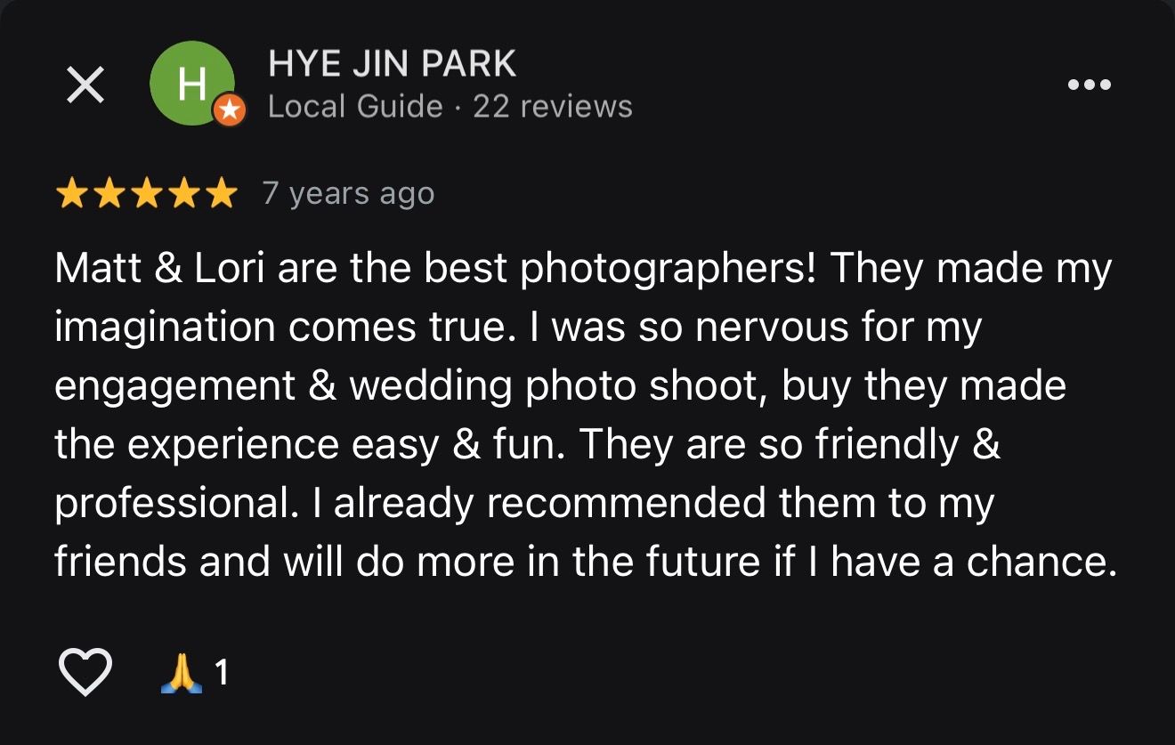 Five-star Google review from HYE JIN PARK praising Matt and Lori as the best photographers for engagement and wedding shoots.