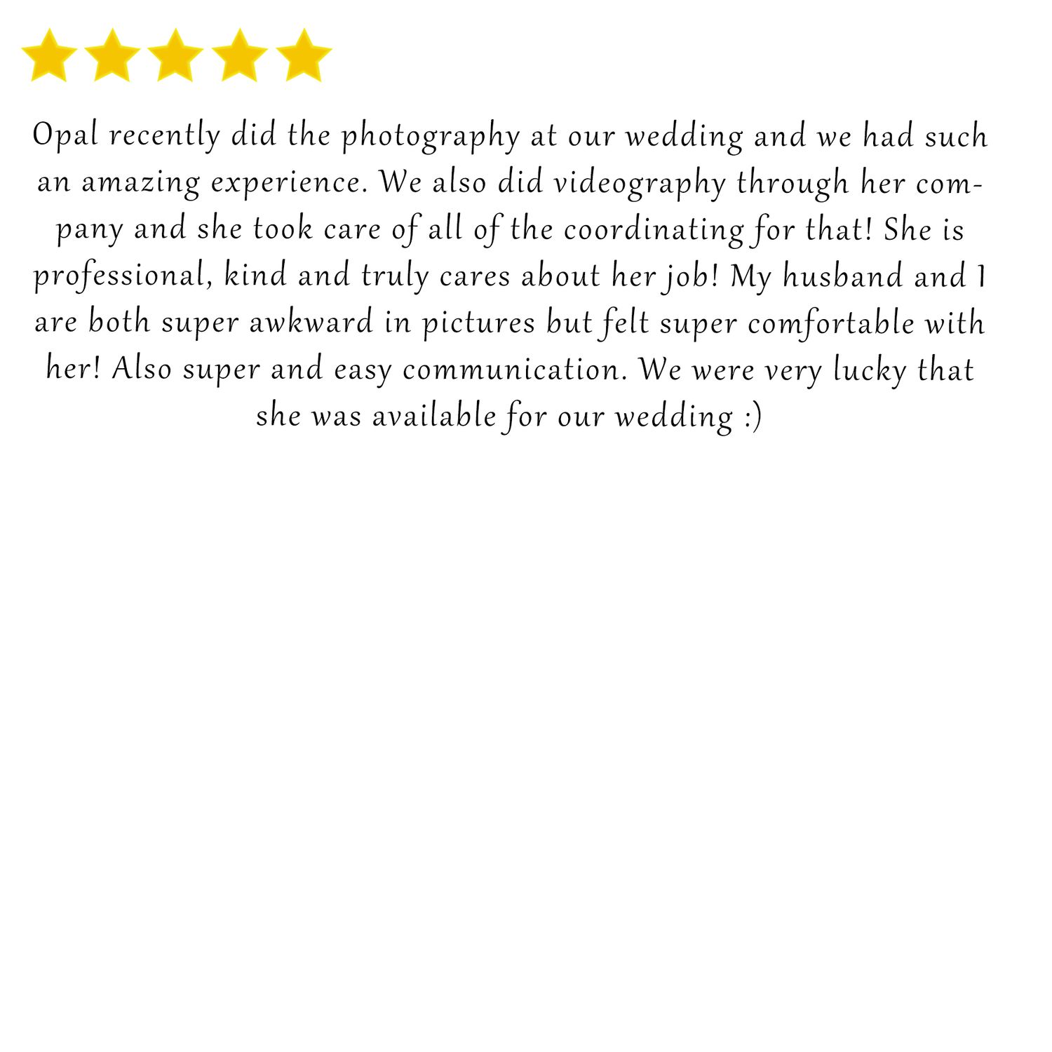 Positive wedding photography review highlighting Opal's professionalism and coordination skills.