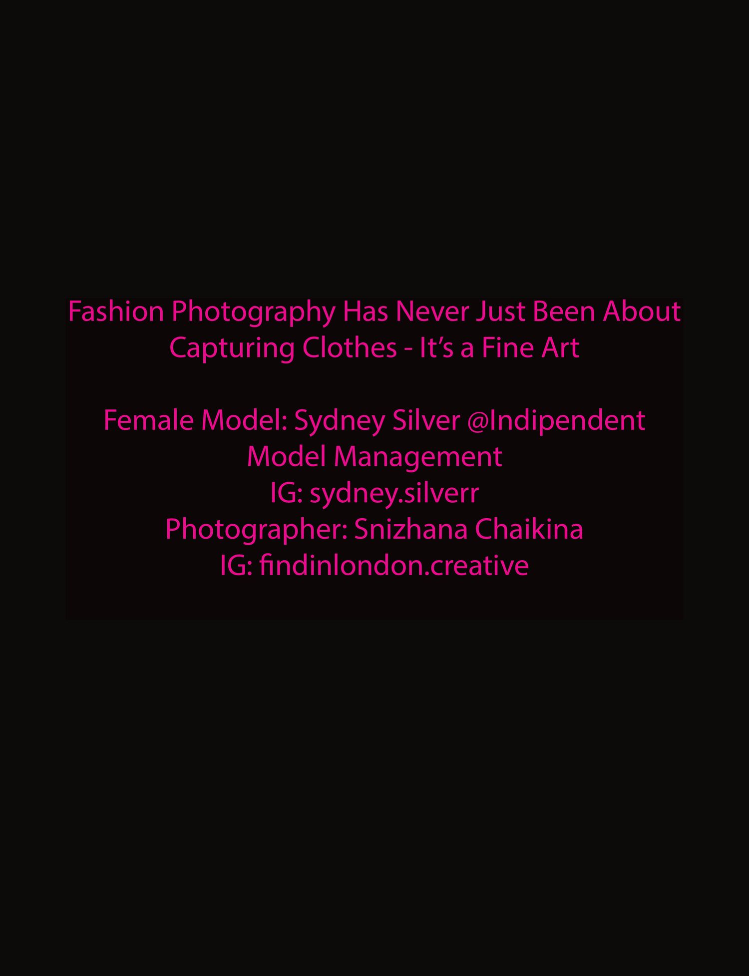 A black and white fashion photo collage with pink text overlays showing photographer and model management credits.