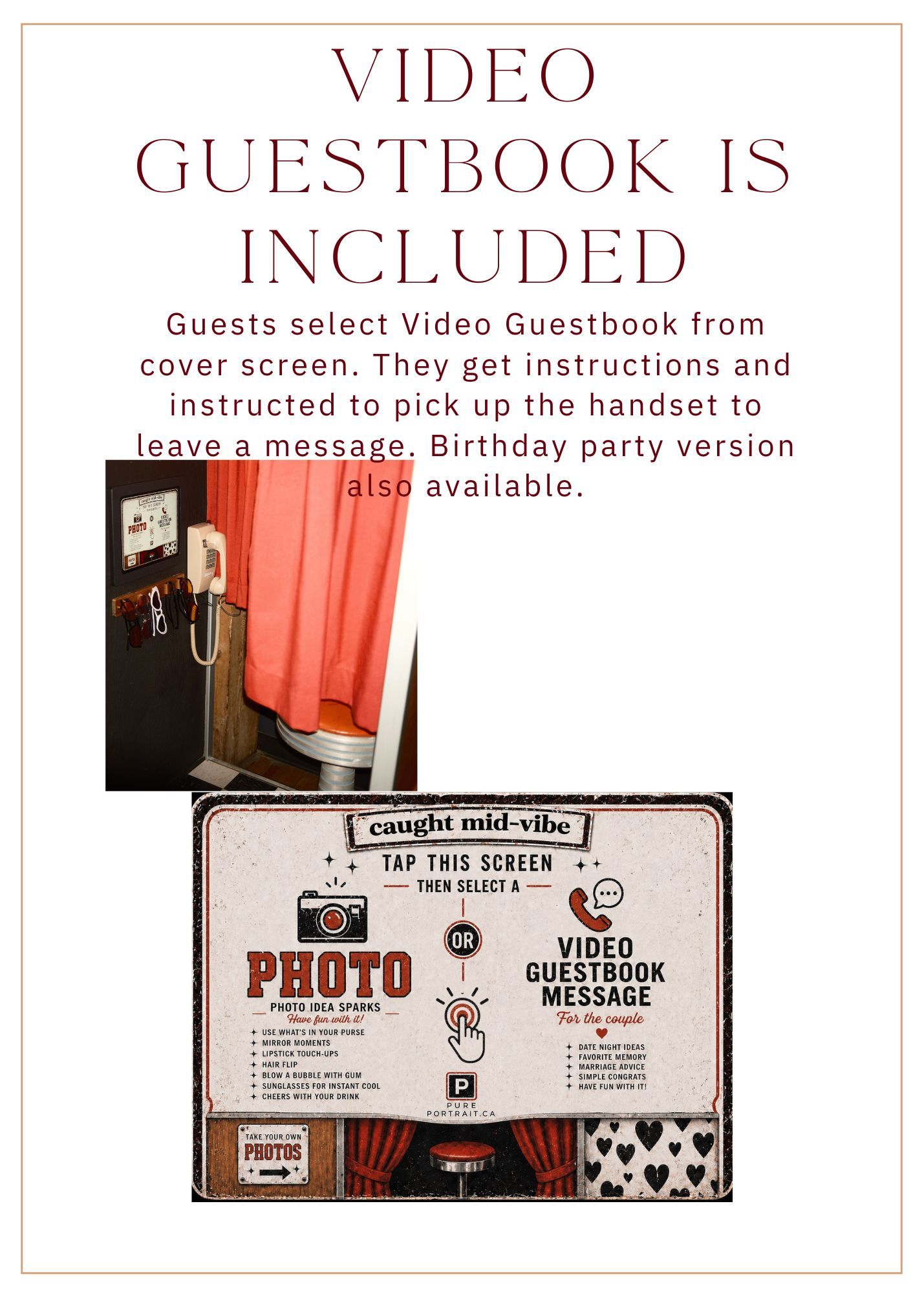 Video guestbook included with photo booth rental, guests pick up handset to leave a message at birthday parties and events.