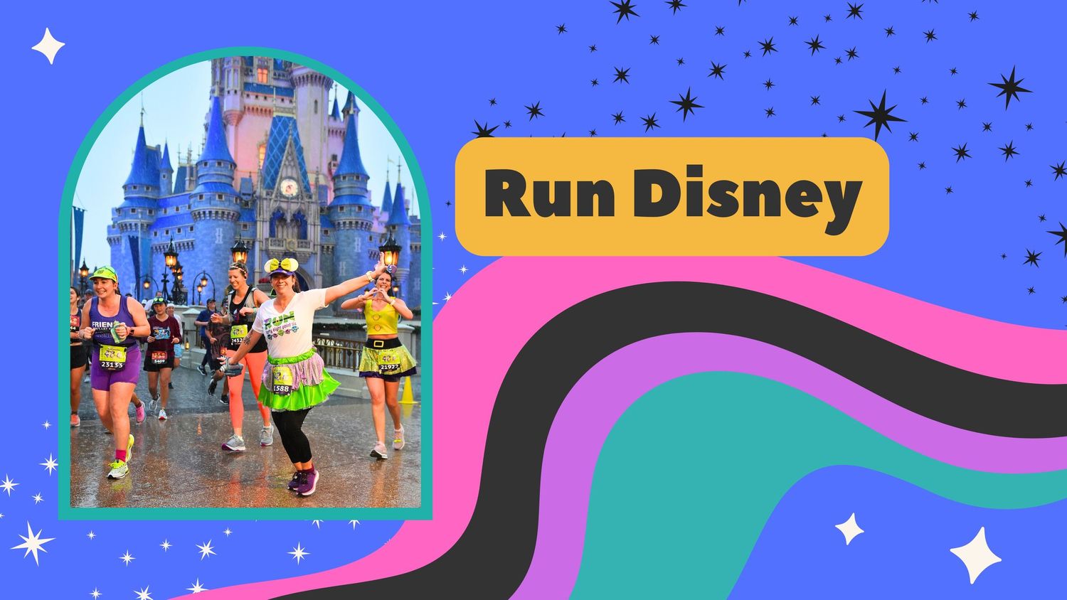 Promotional graphic for Run Disney events featuring Cinderella Castle with colorful wavy design elements.