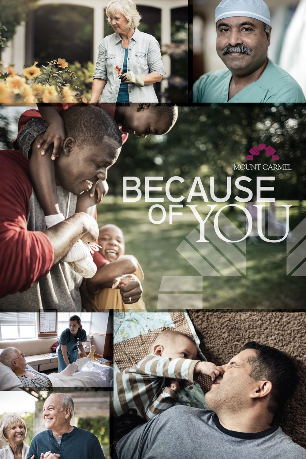 Medical care collage showing healthcare professionals and patients in various caregiving scenarios with title 'Because of You'.