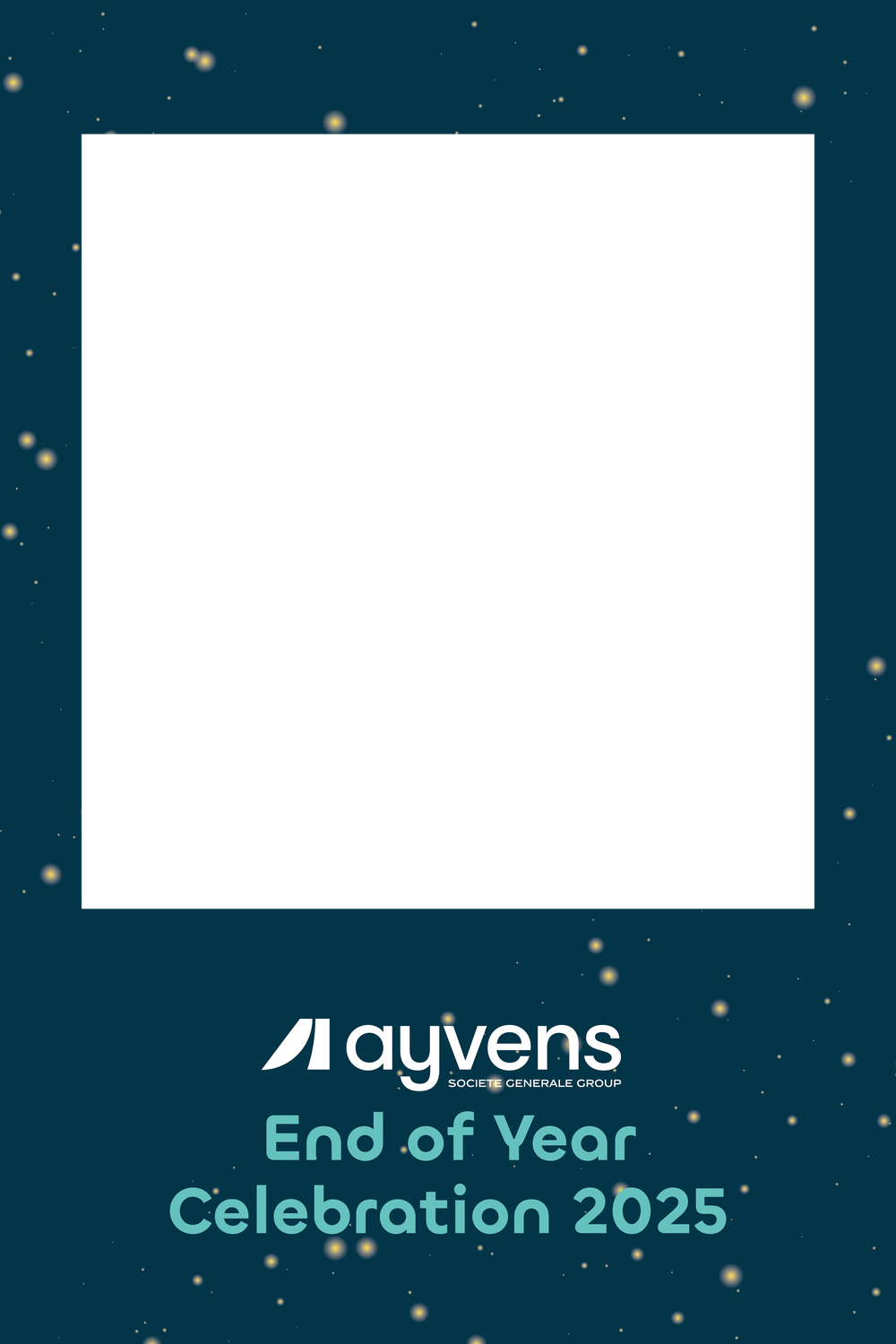 Ayvens Societe Generale Group End of Year Celebration 2025 photo booth frame with teal starry night background.