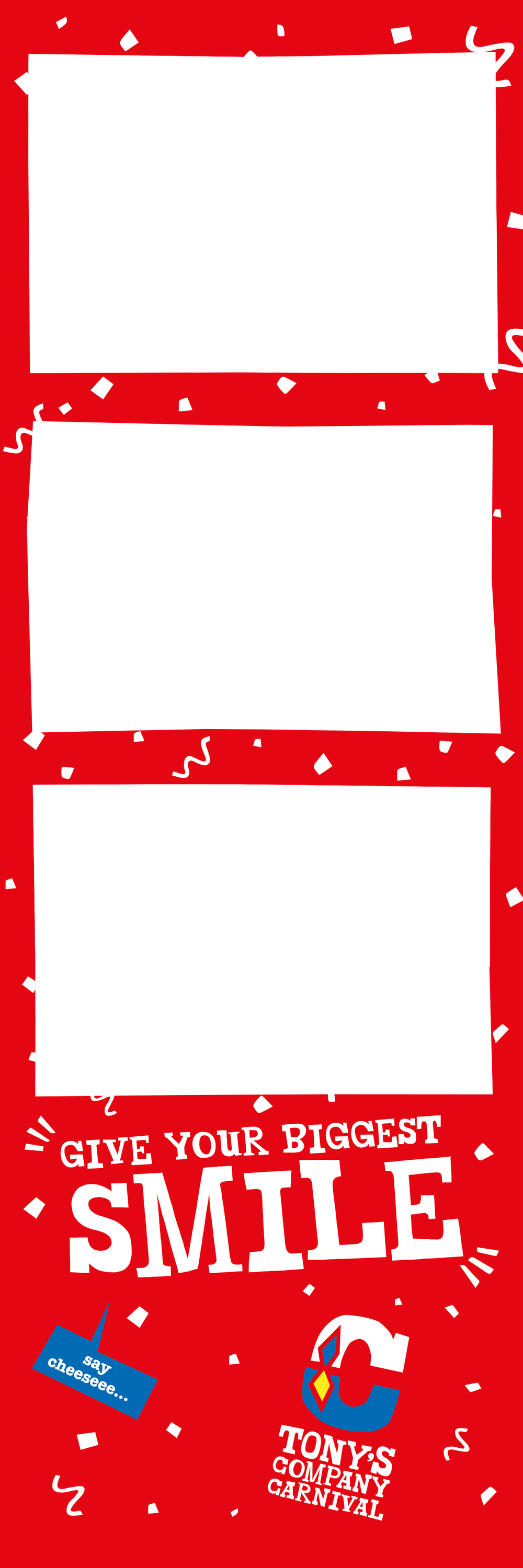 Tony's Company Carnival red photo booth strip with Give Your Biggest Smile text and confetti design.